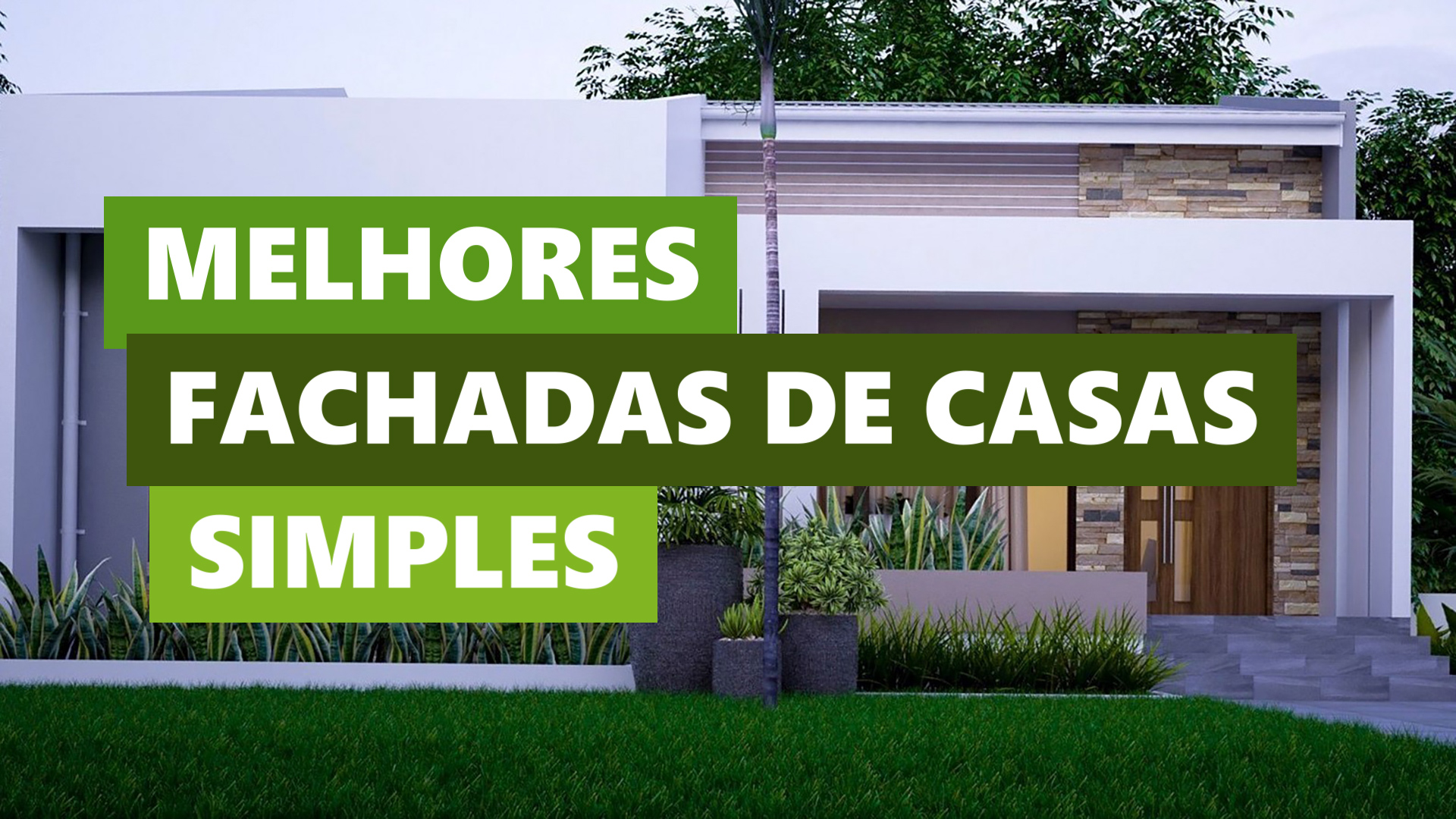 Melhores Ideias Fachada de Casa Simples