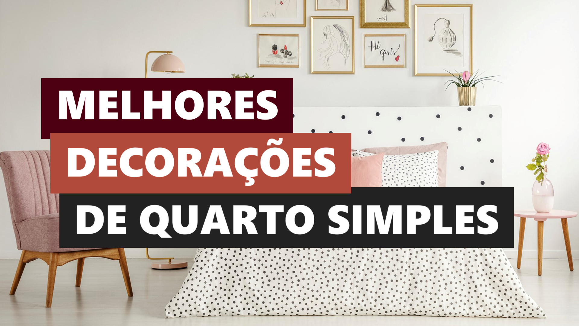 Melhores Ideias Decoração de Quarto Simples