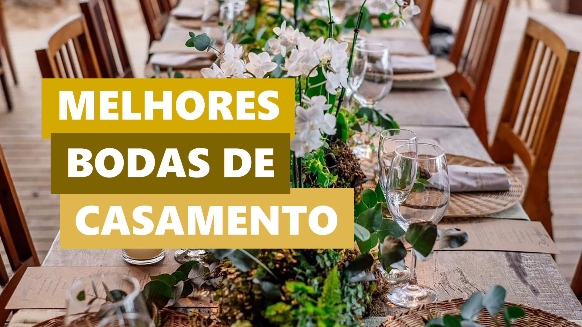 Melhores Ideias Bodas de Casamento