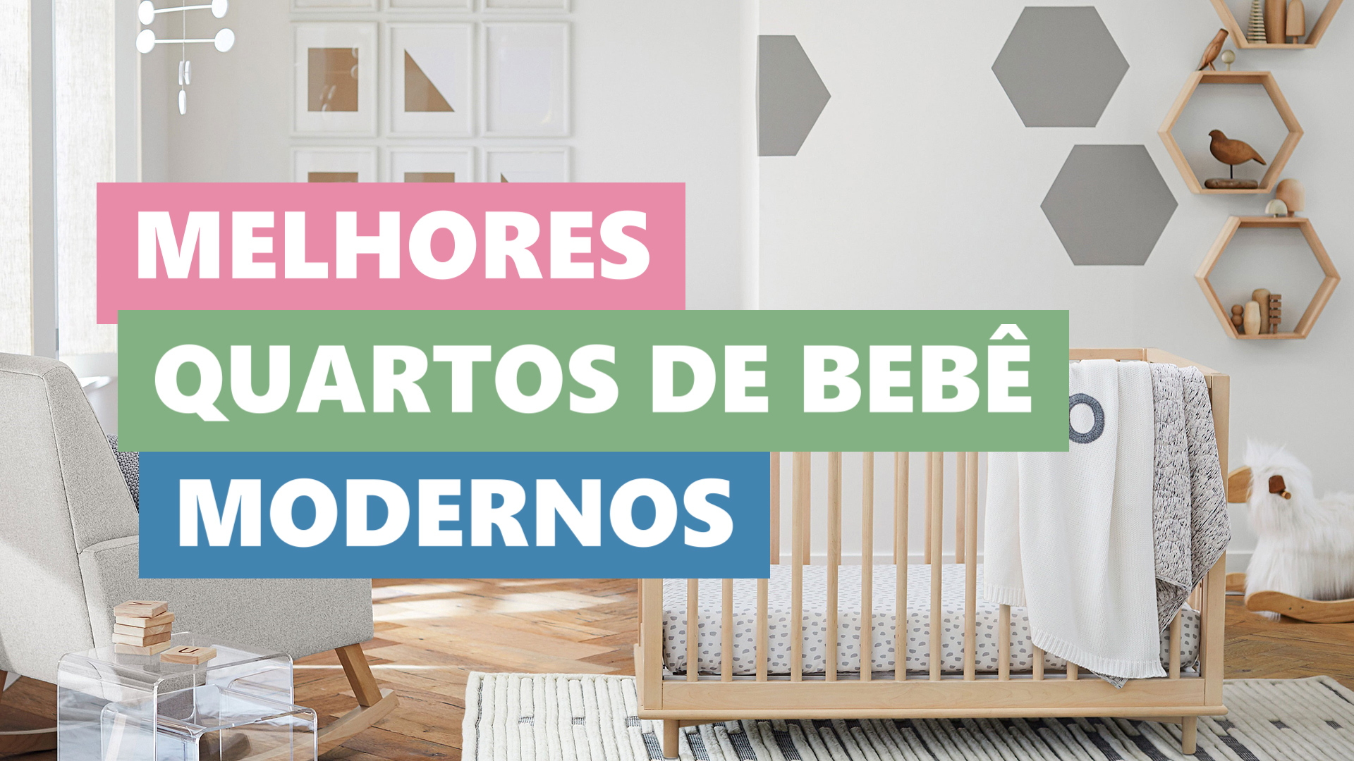 Melhores Ideias Quarto de Bebê Moderno