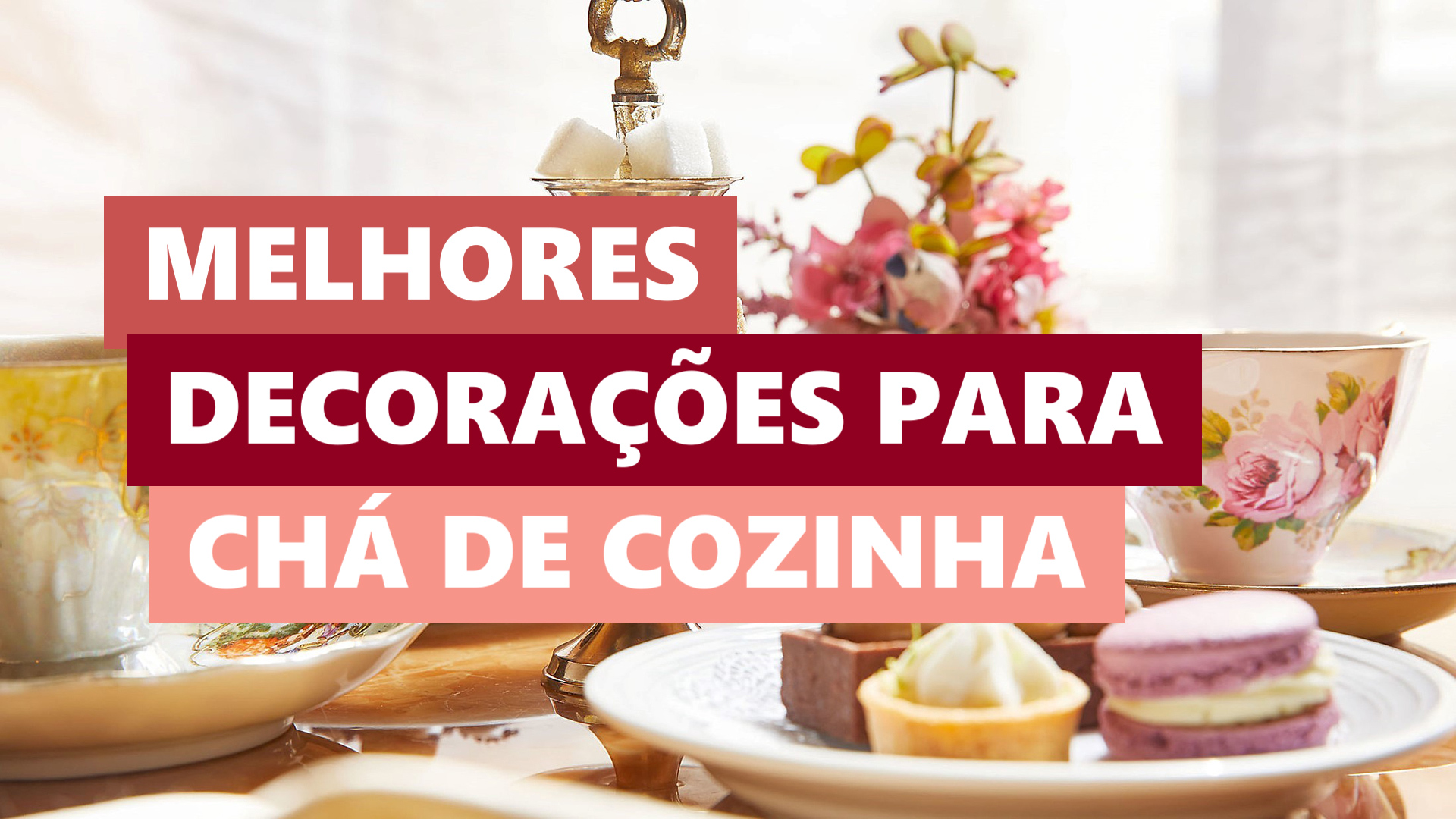 Melhores Ideias Decoração Chá de Cozinha