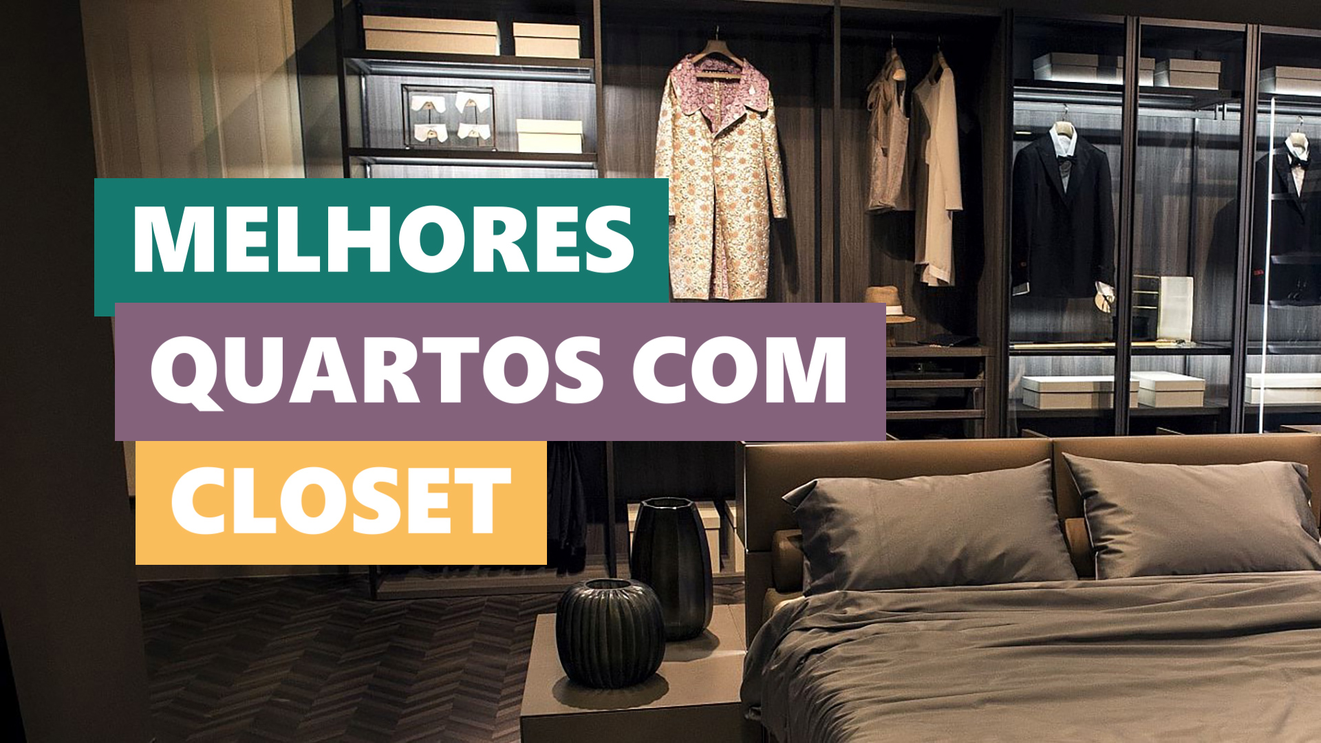 Melhores Ideias Quarto com Closet