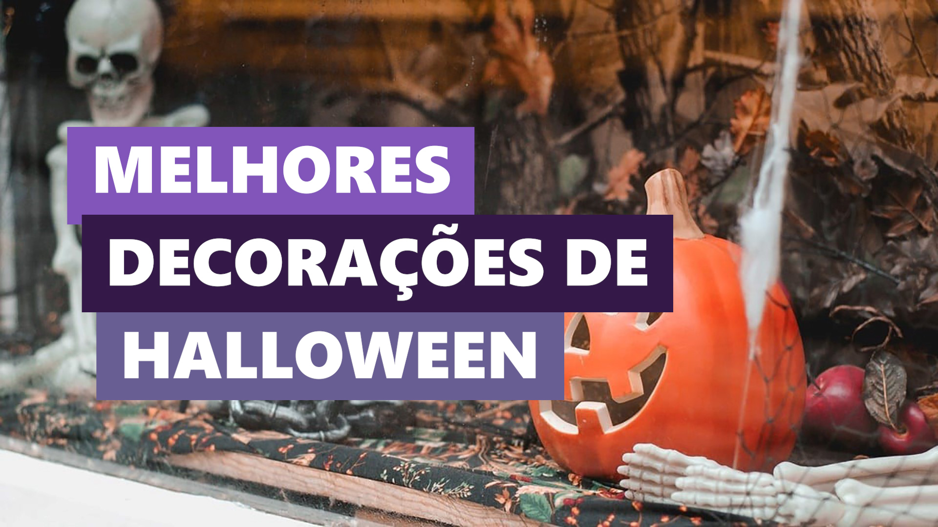 Melhores Ideias Decoração de Halloween