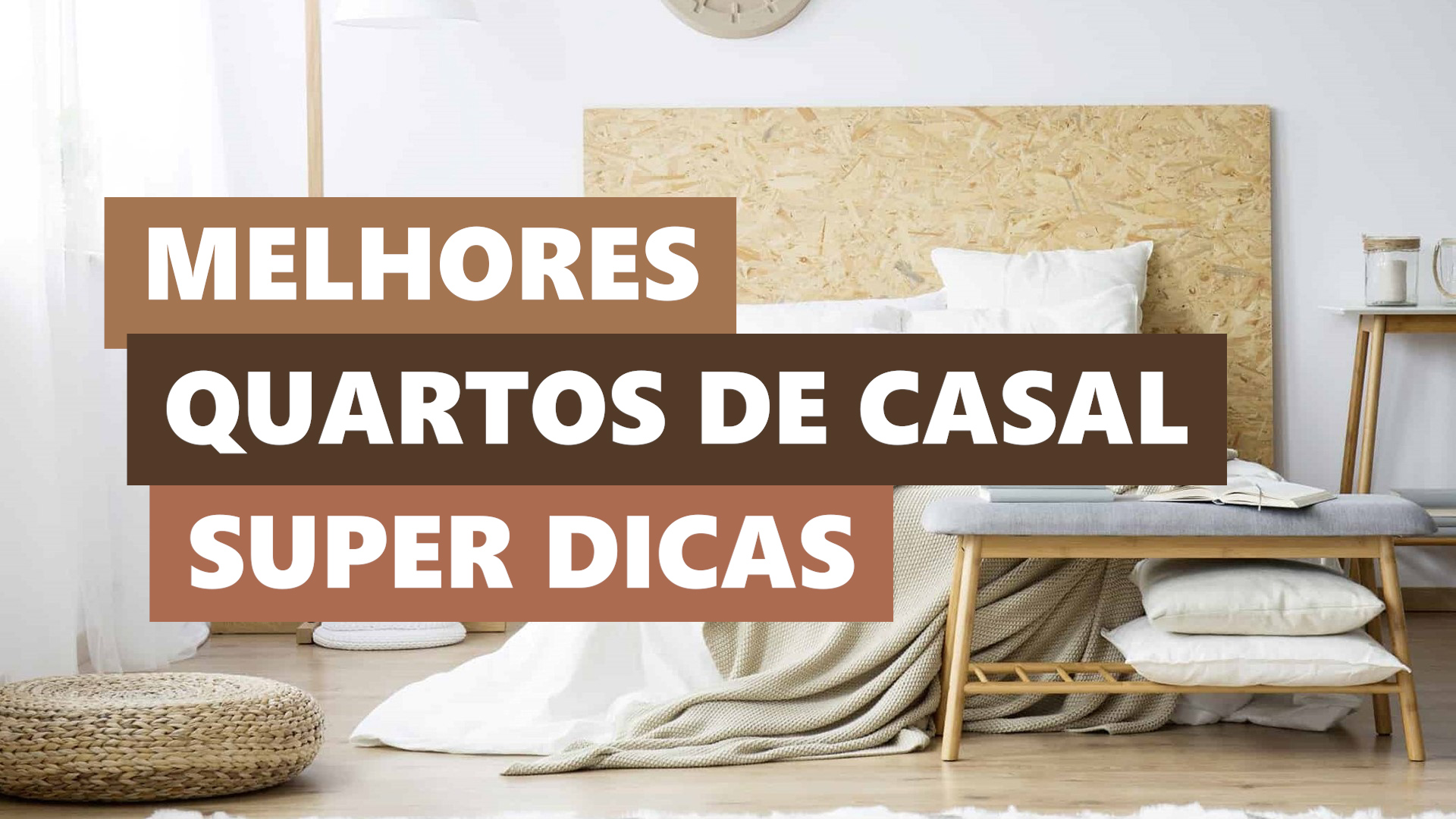 Melhores Ideias Quarto de Casal