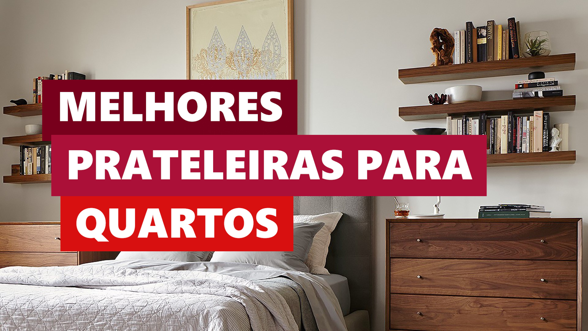 Melhores Ideias Prateleiras para Quartos