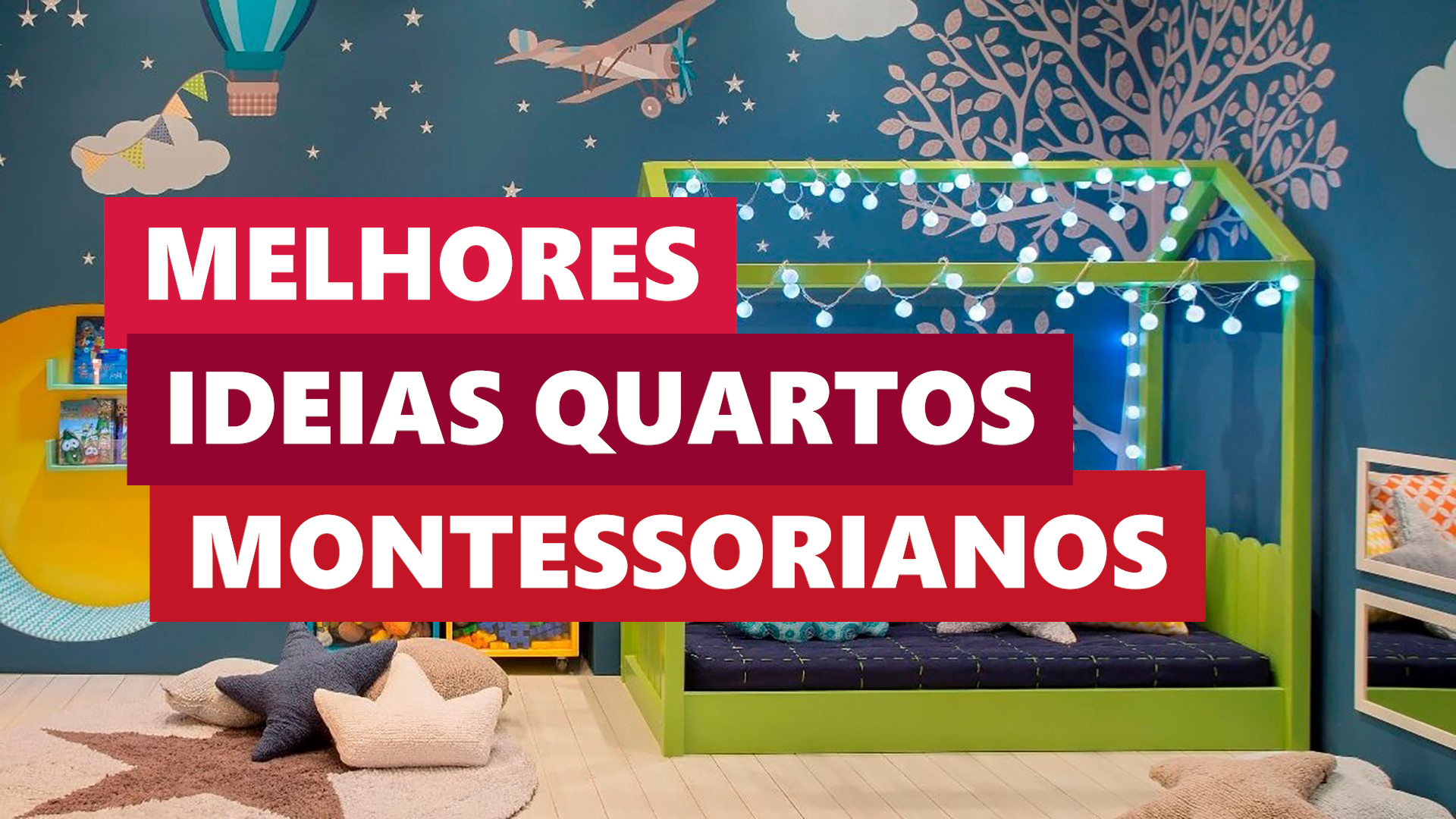 Melhores Ideias Quarto Montessoriano