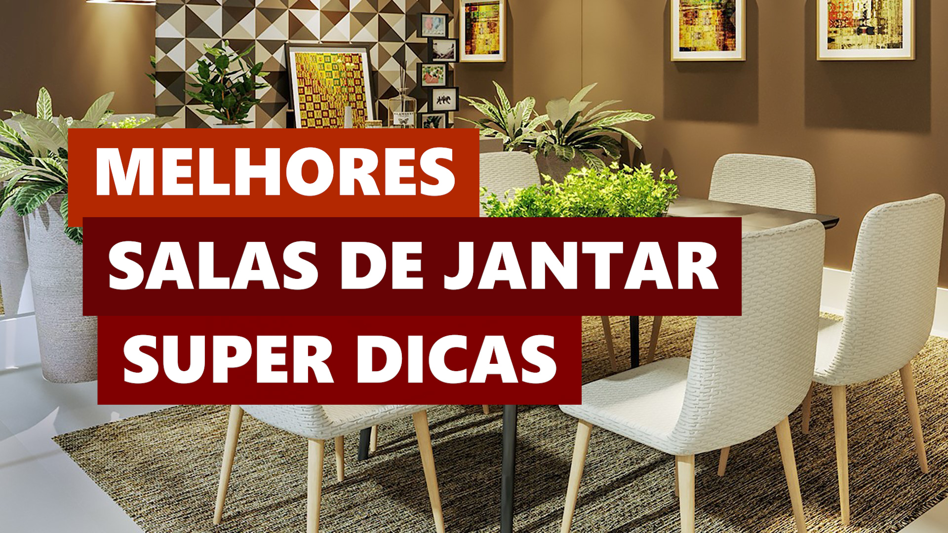 Melhores Ideias Salas de Jantar