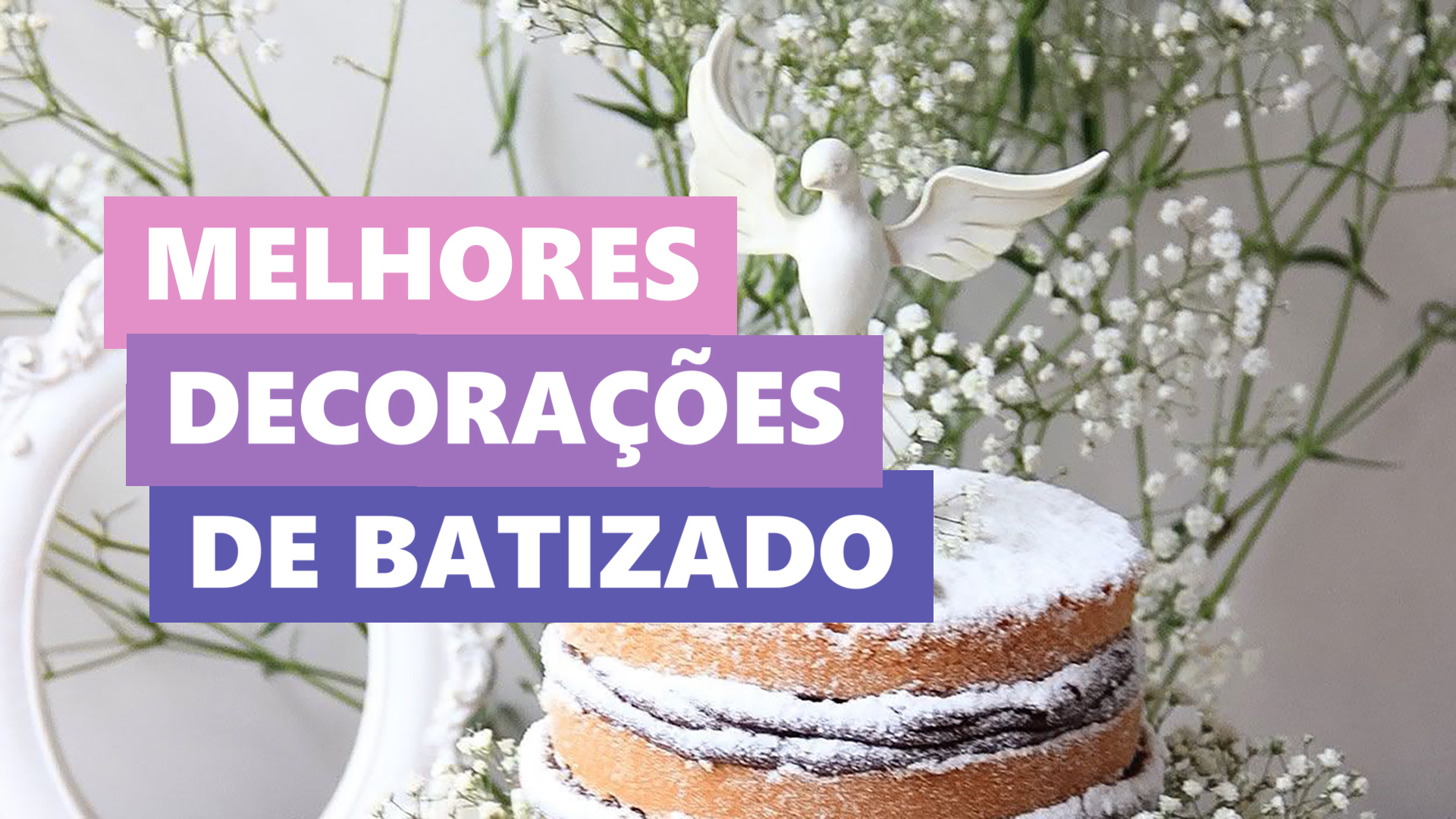 Melhores Decorações de Batizado Simples