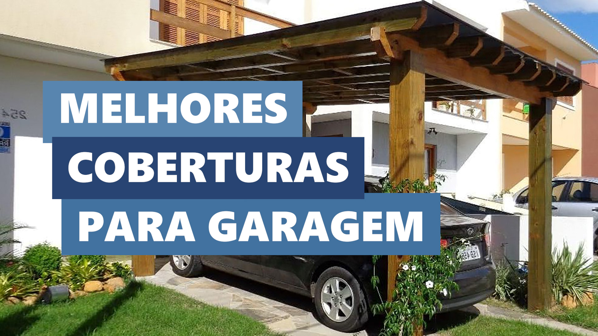 Melhores Ideias Cobertura para Garagem