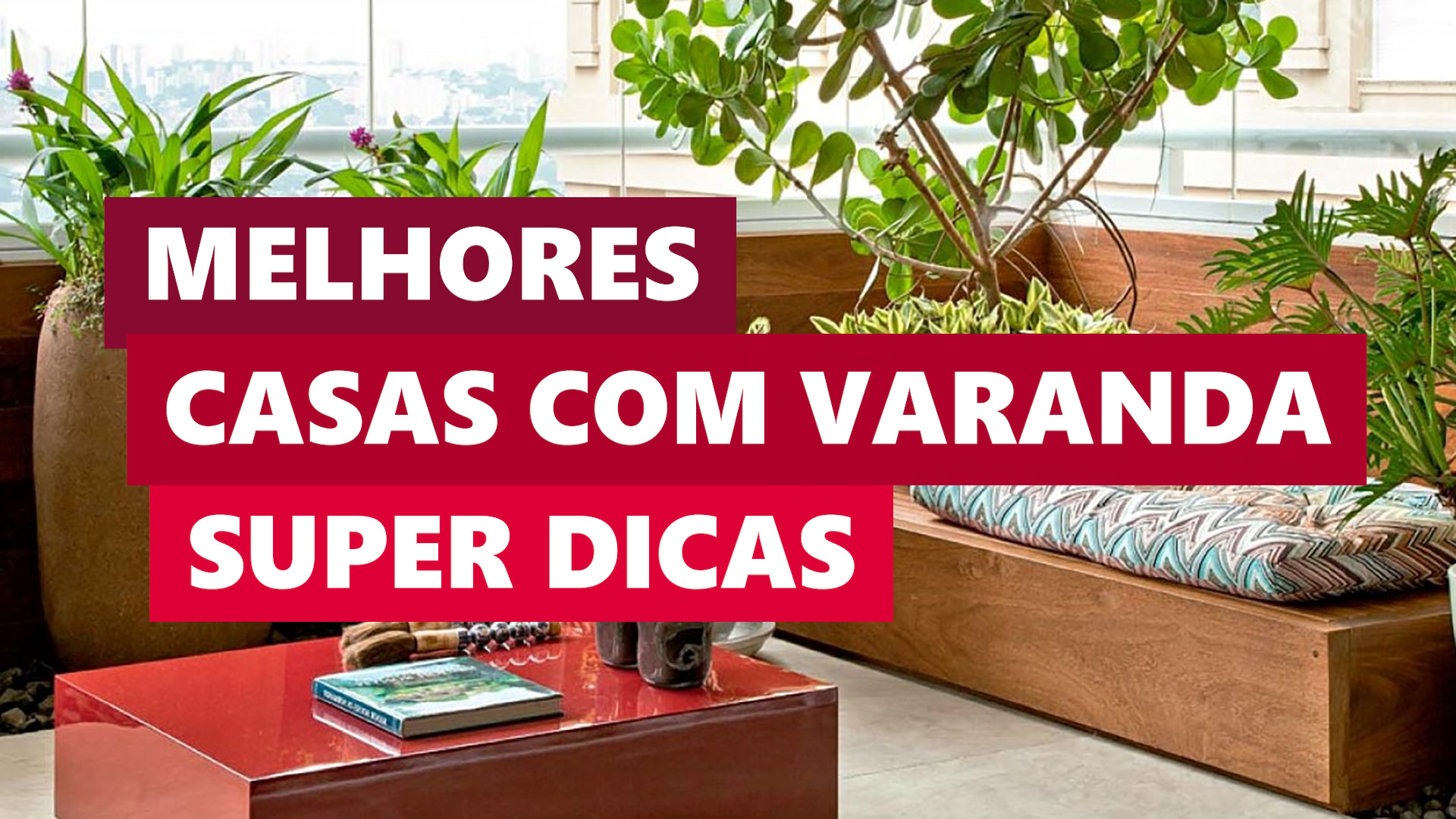 Melhores Ideias Casas com Varanda