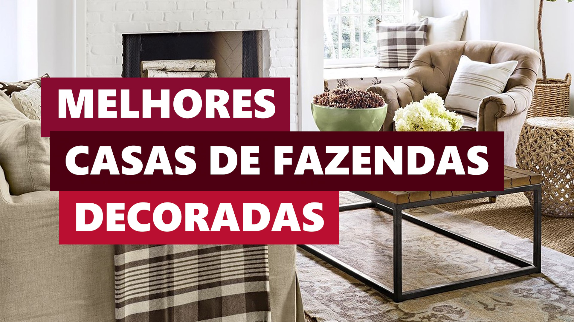 Melhores Ideias Casa de Fazenda Decorada