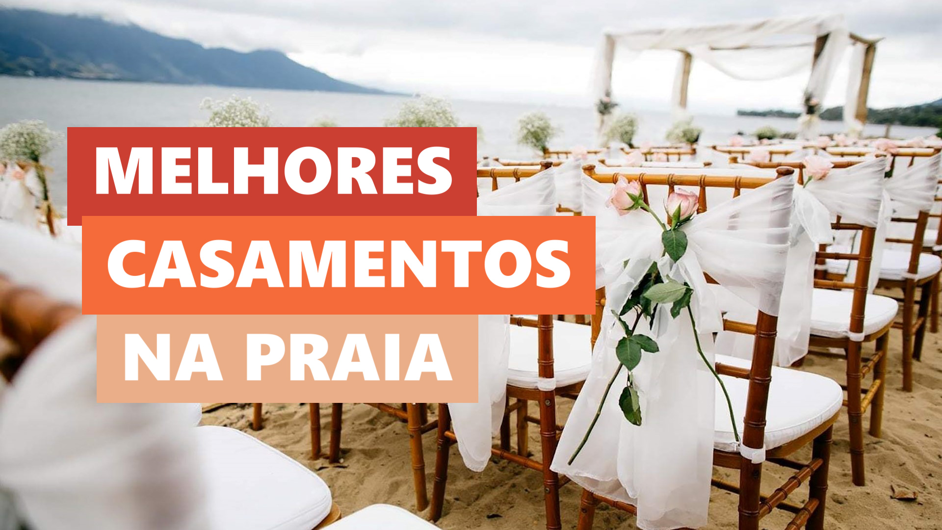 Melhores Ideias Casamento na Praia