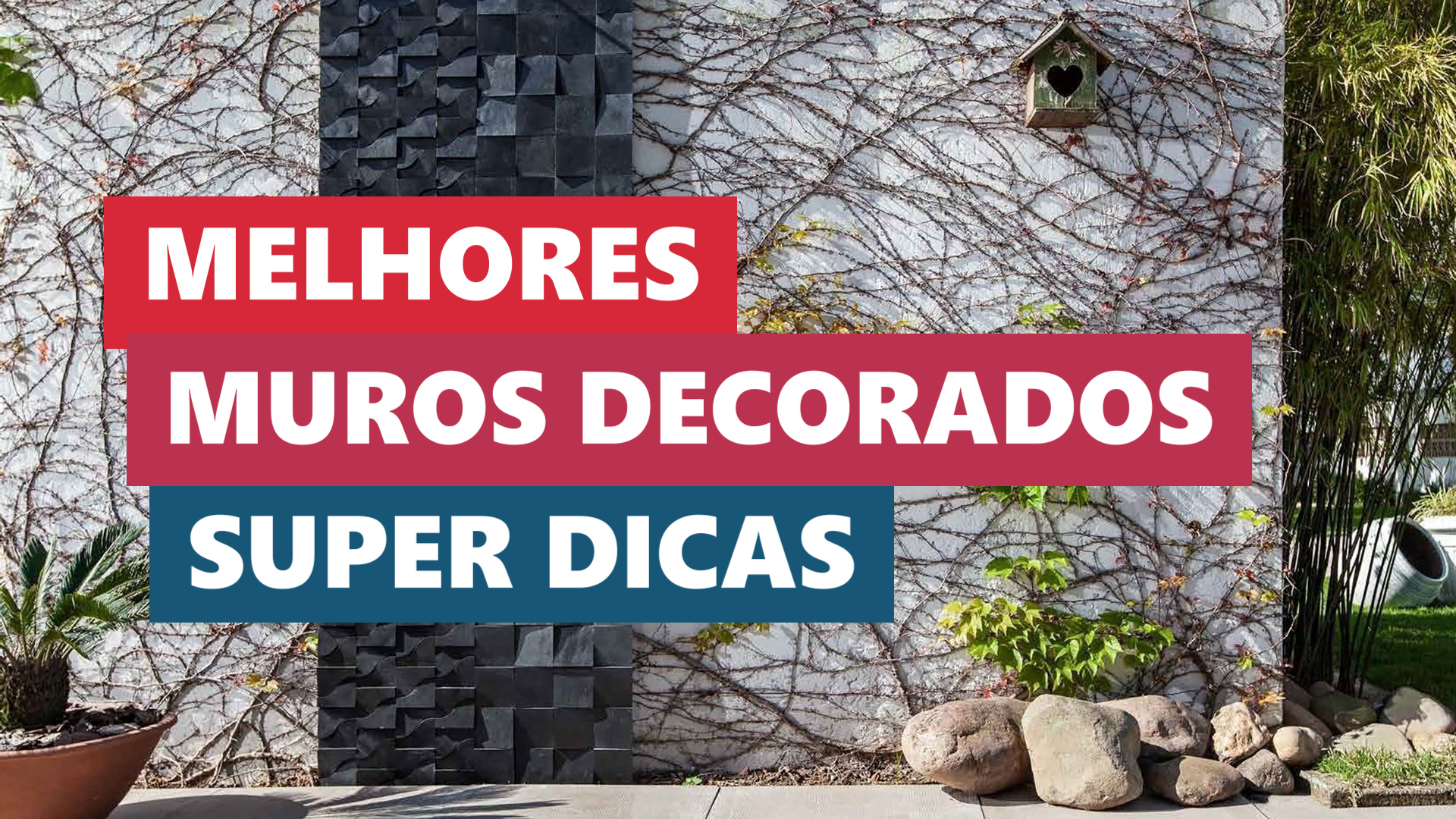 Melhores Ideias Muros Decorados