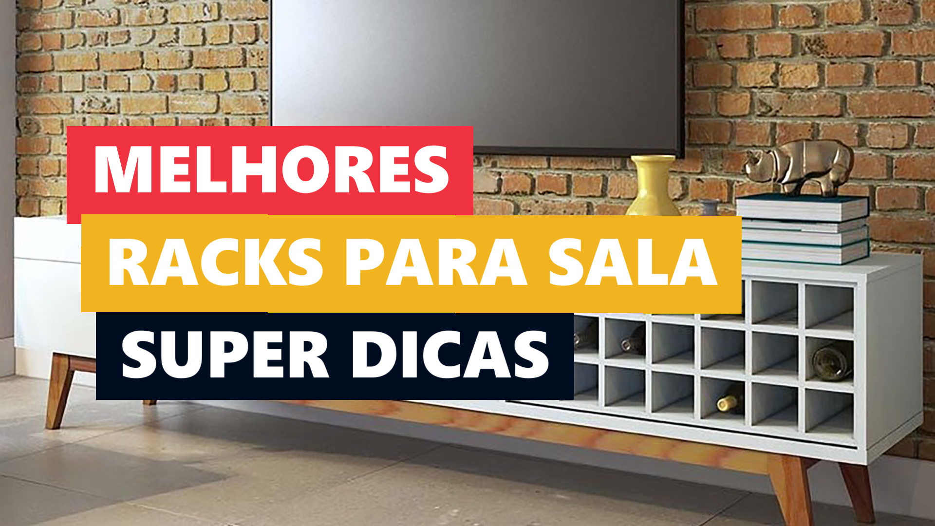 Melhores Racks para Sala Pequena e Grande