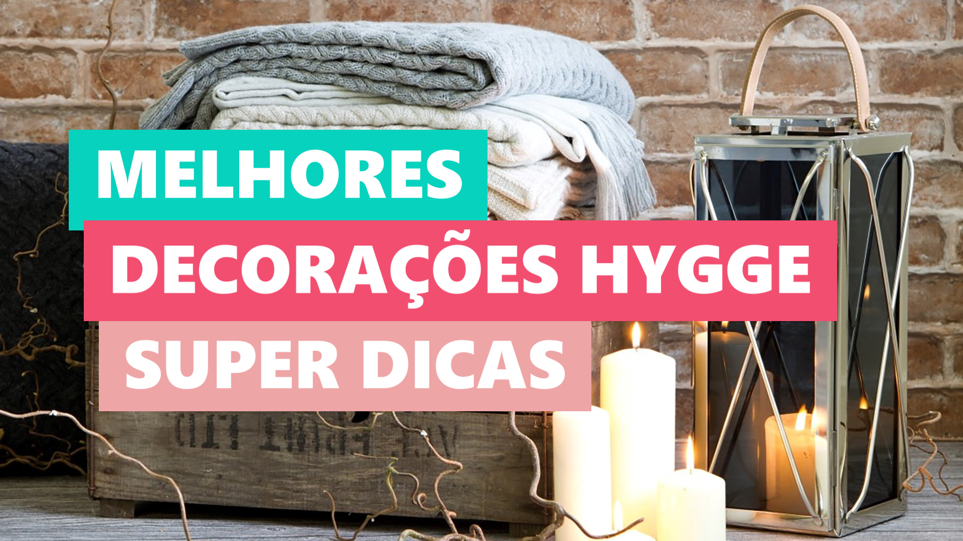 Melhores Ideias Decorações Hygge