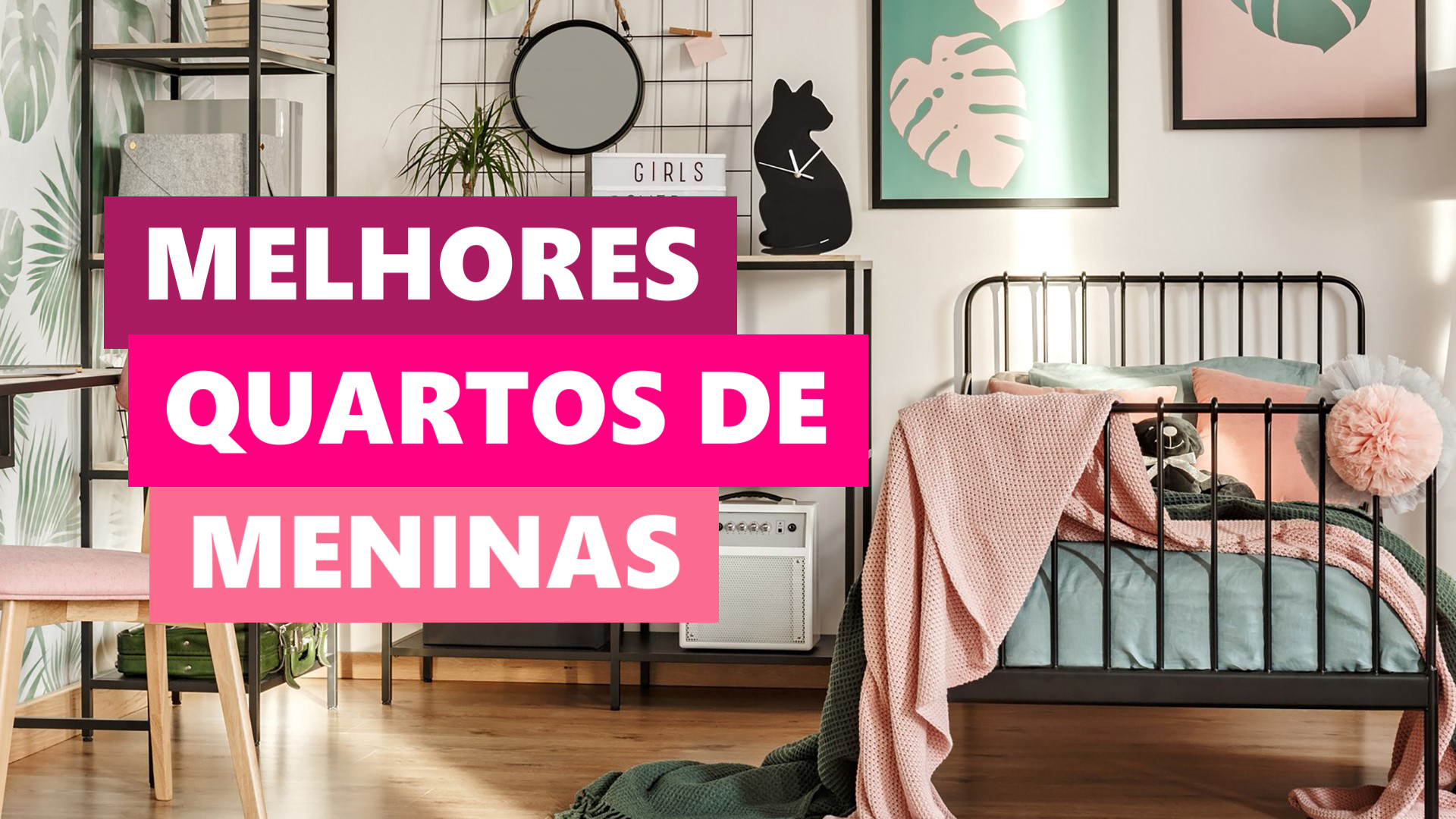 Melhores Ideias Quartos de Menina