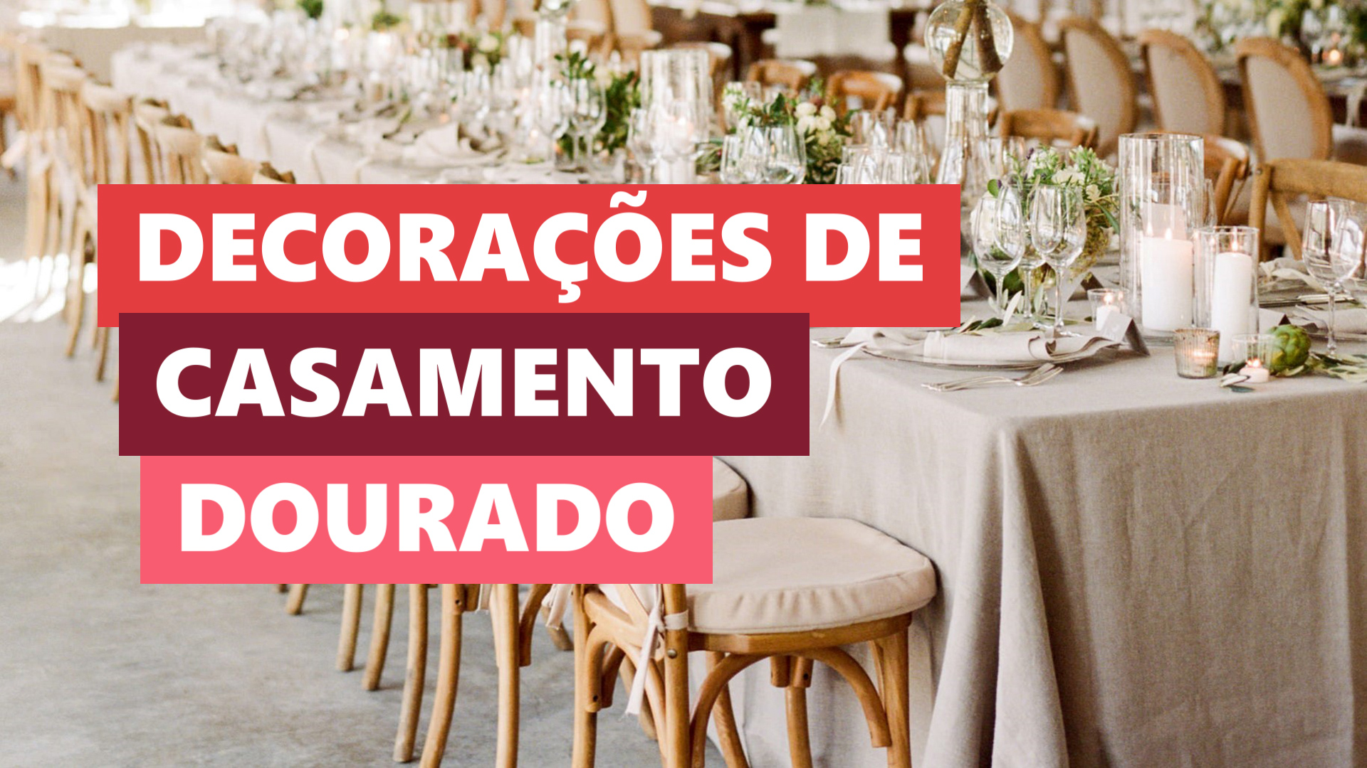 Melhores Ideias Decoração de Casamento Dourado