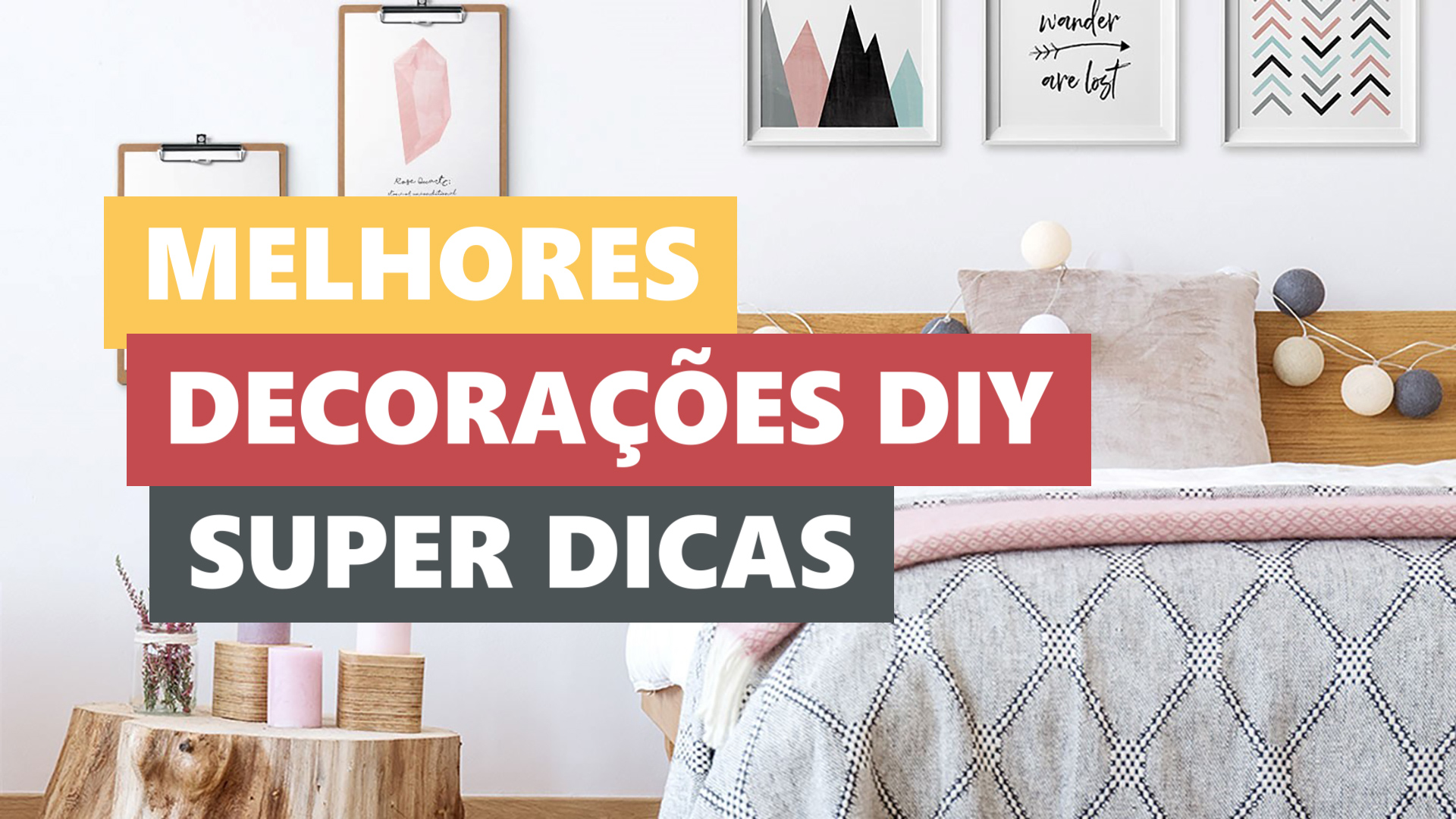 Melhores Ideias Decoração DIY