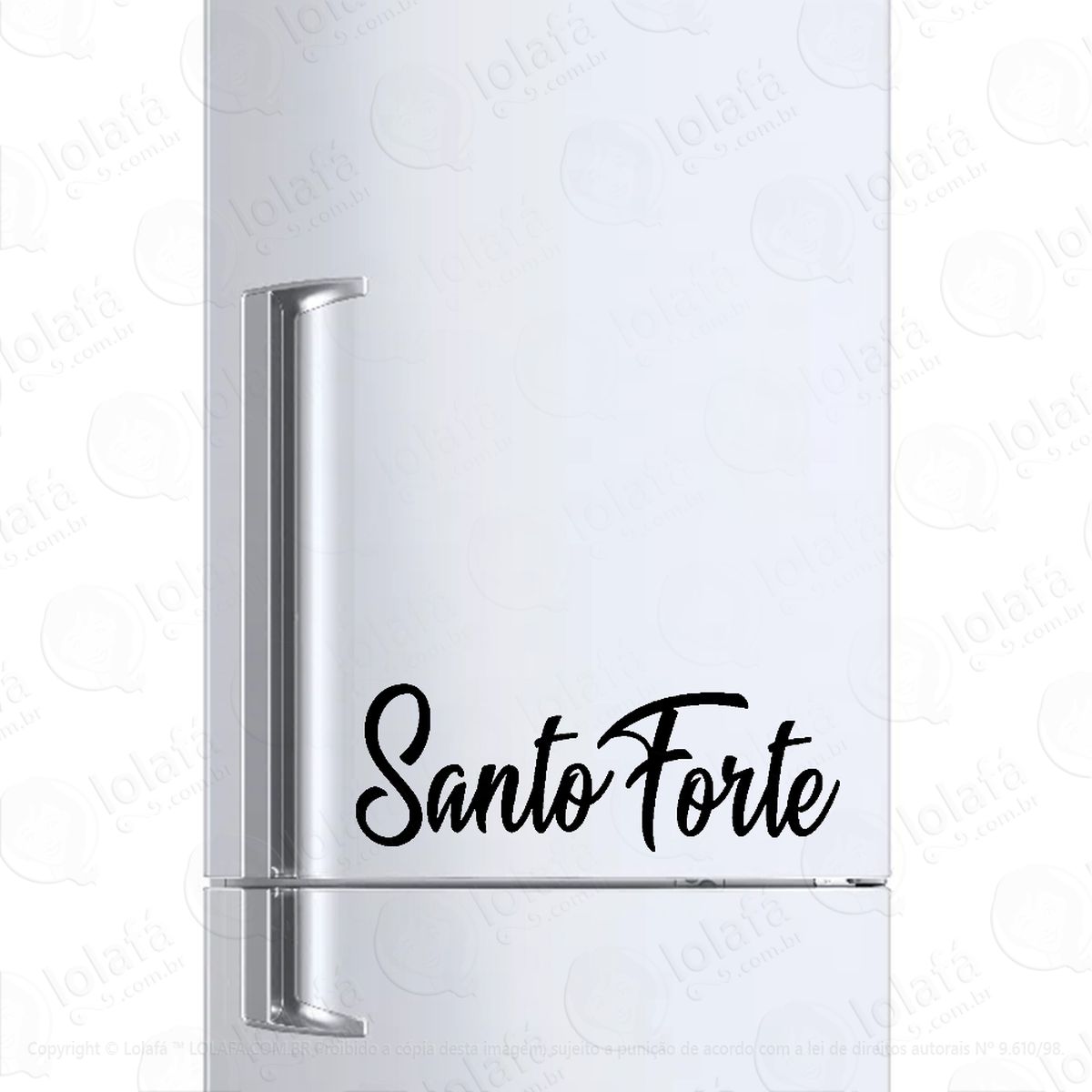 adesivo para geladeira frase santo forte mod:937