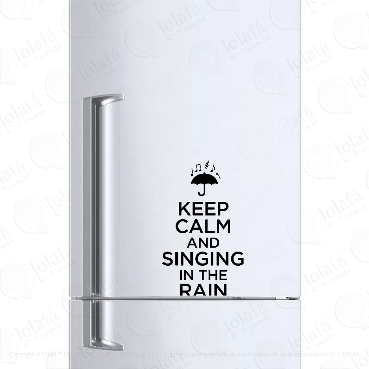 adesivo para geladeira keep calm singing on the rain mod:1115