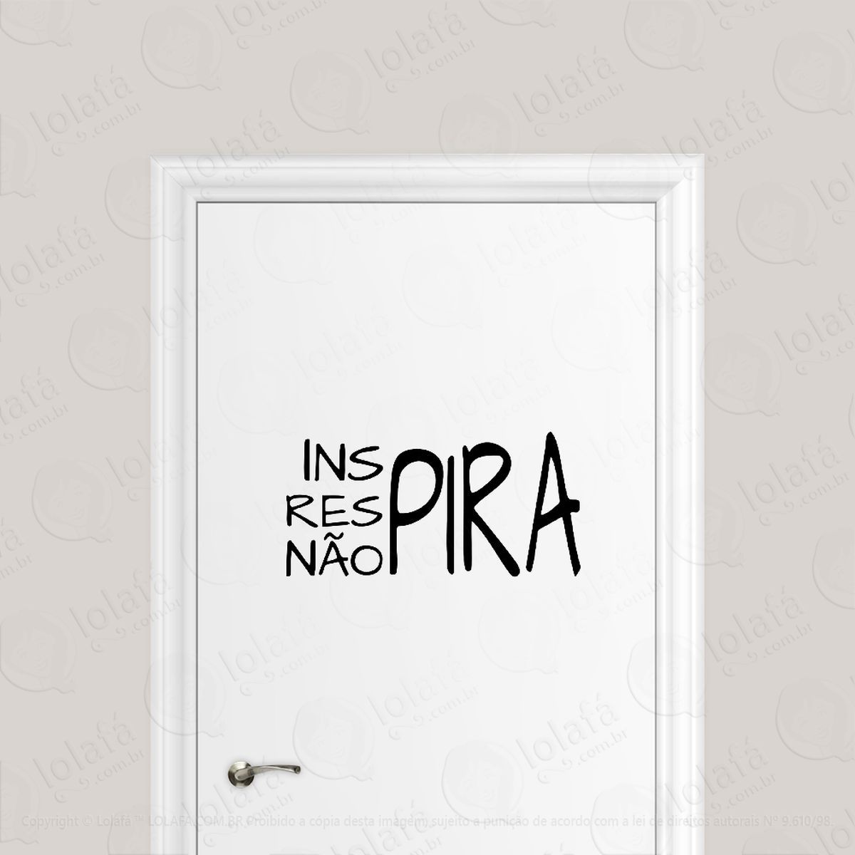 adesivo para porta inspira respira não pira mod:1816