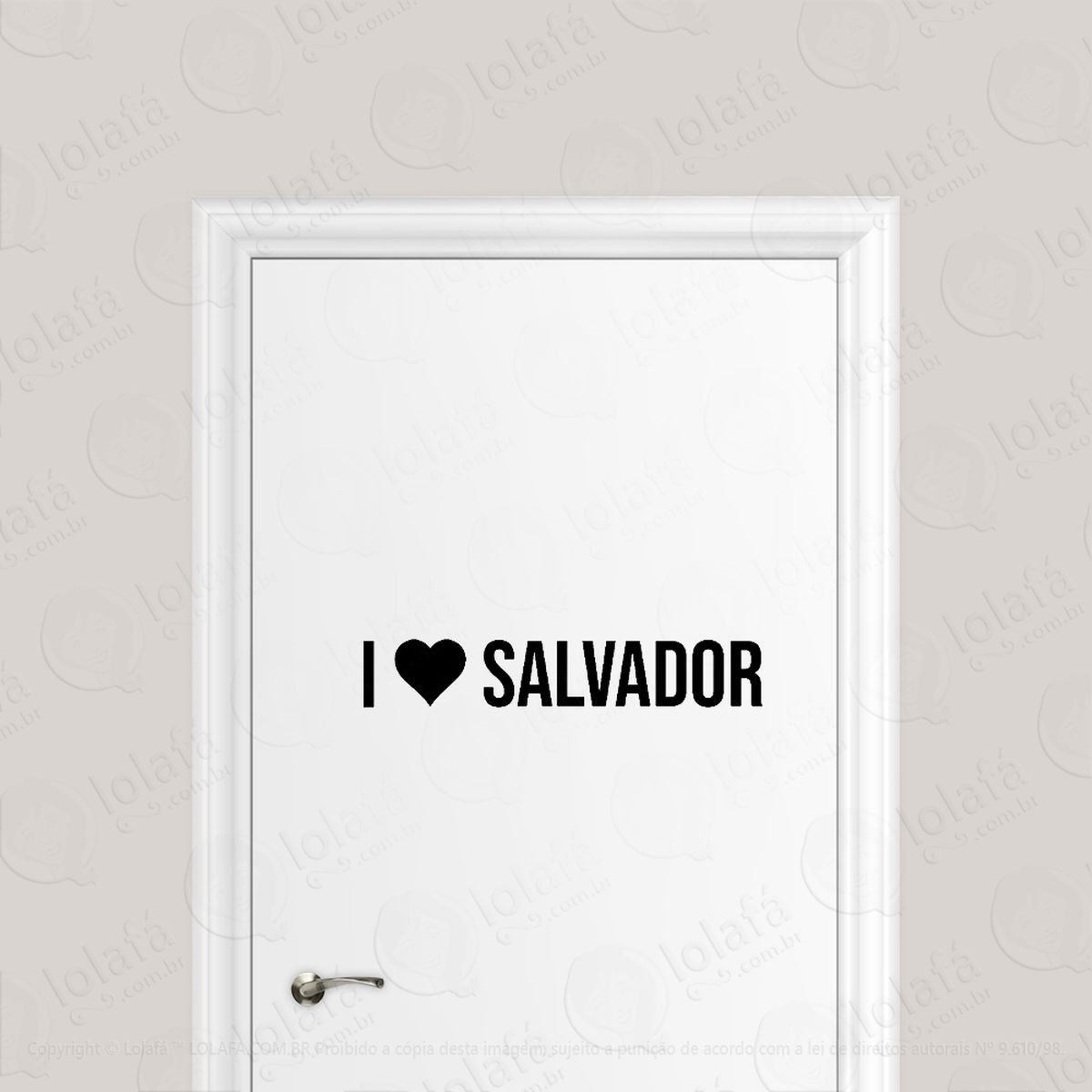 adesivo para porta eu amo salvador - i love salvador mod:1910