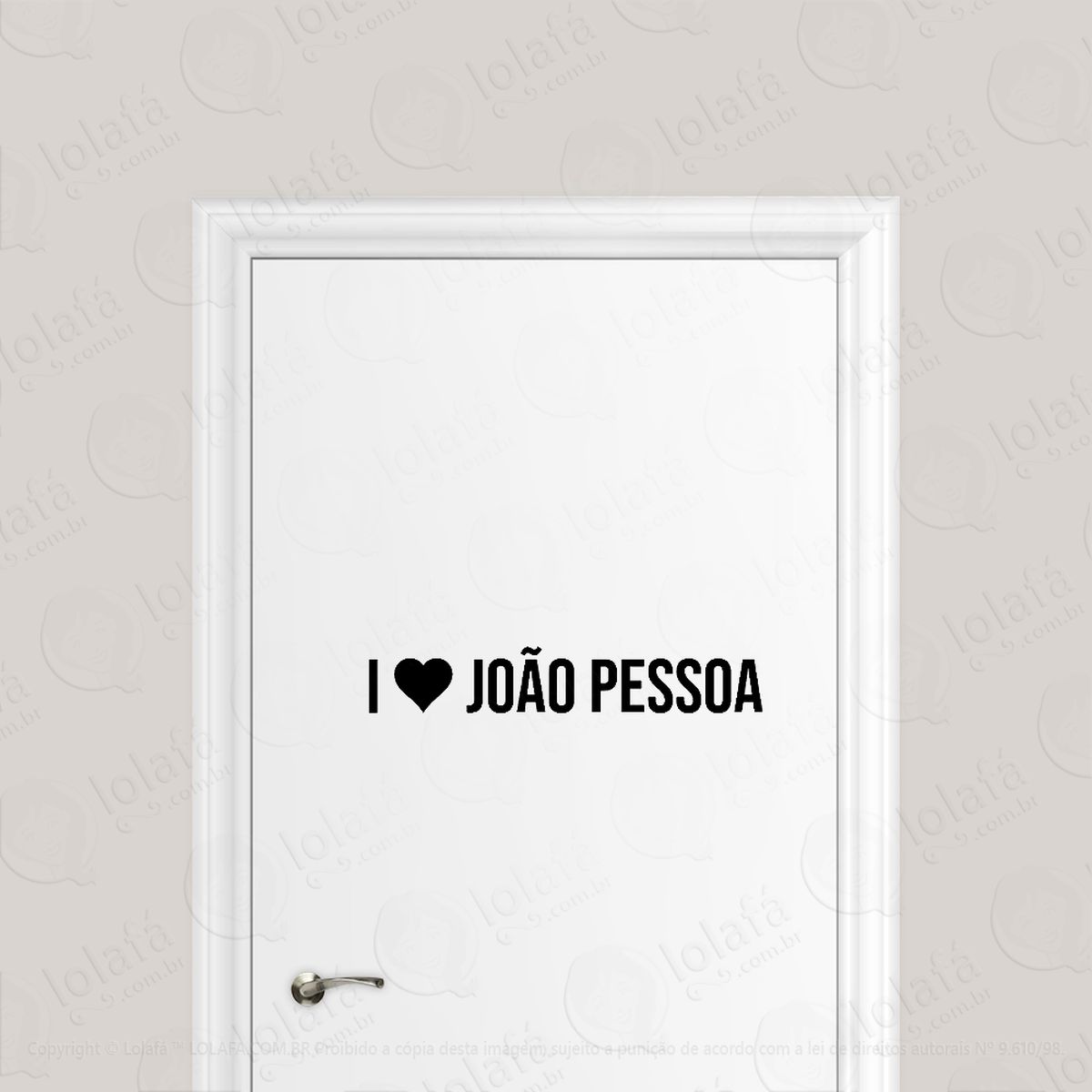 adesivo para porta eu amo joão pessoa mod:1923