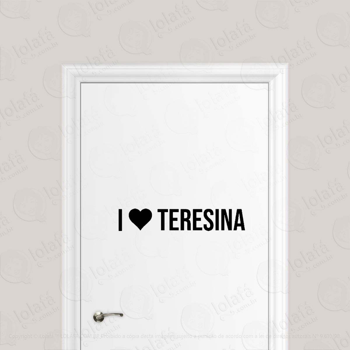 adesivo para porta eu amo teresina - i love teresina mod:1928