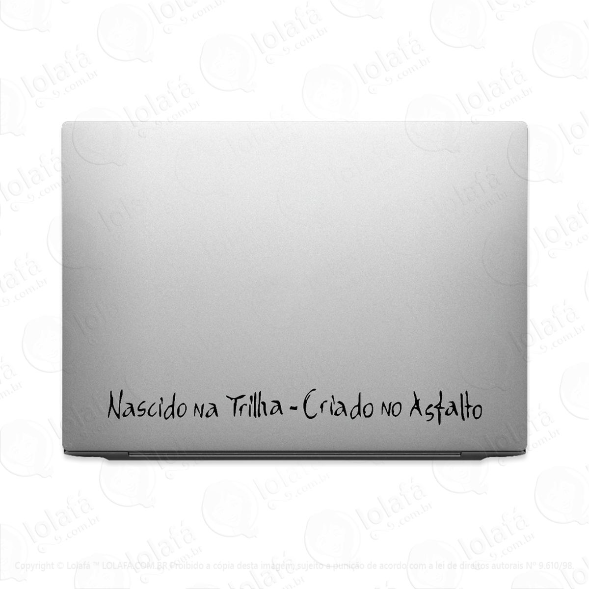 adesivo para notebook nascido na trilha criado no asfalto mod:2535