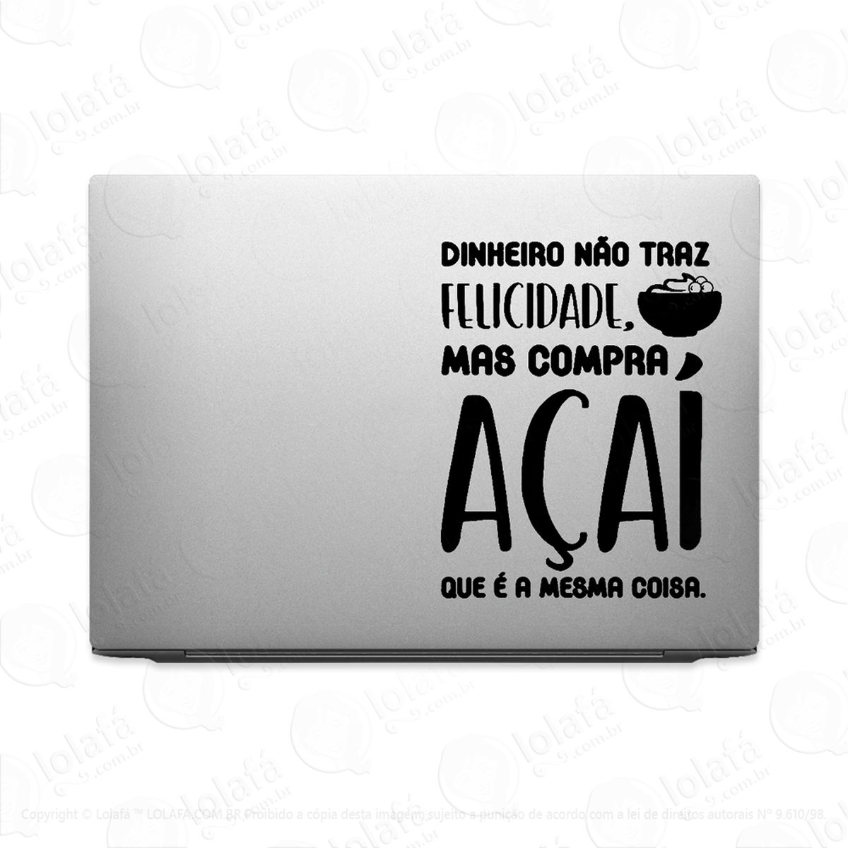 adesivo para notebook frase felicidade É açaí mod:2719