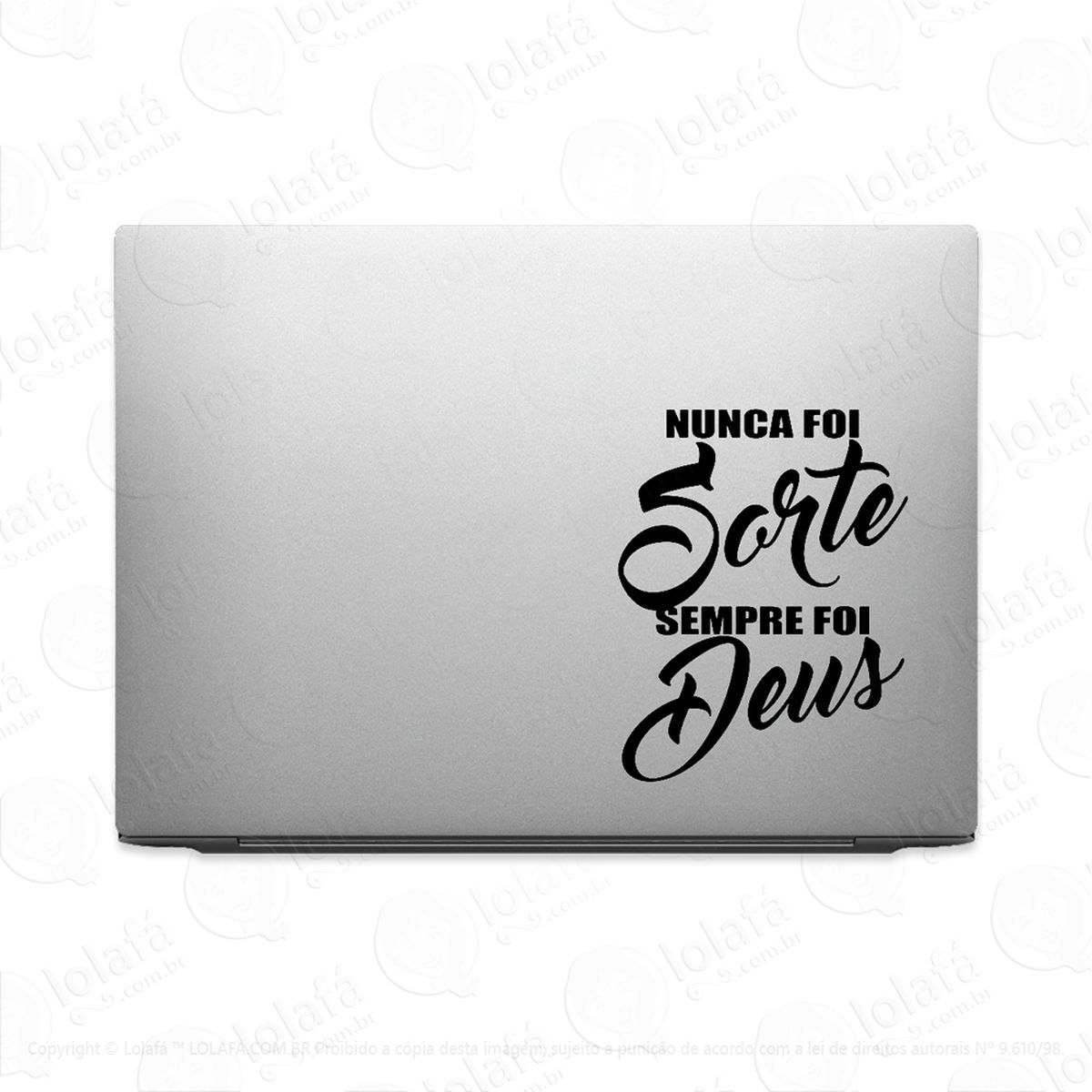 adesivo para notebook nunca foi sorte sempre foi deus mod:3551