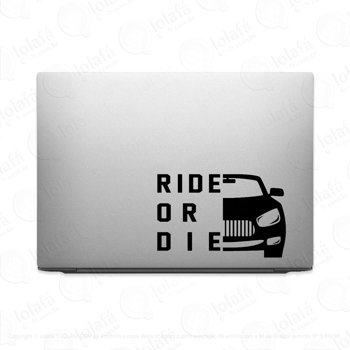 adesivo para notebook ride or die mod:3683