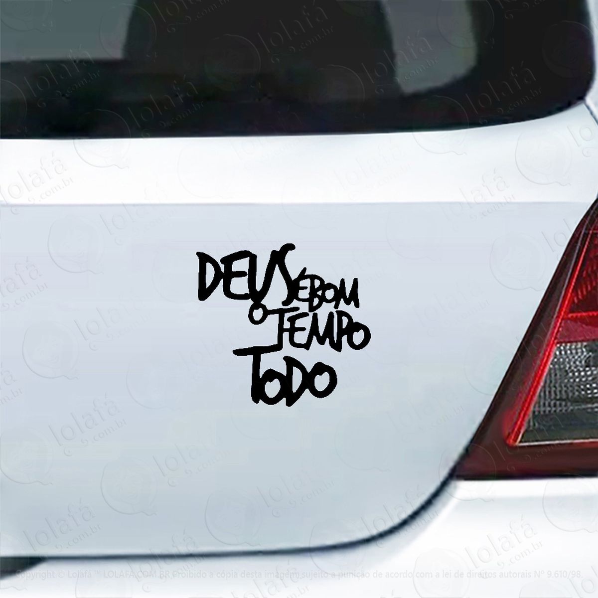 adesivo de carro deus É bom o tempo todo mod:3942