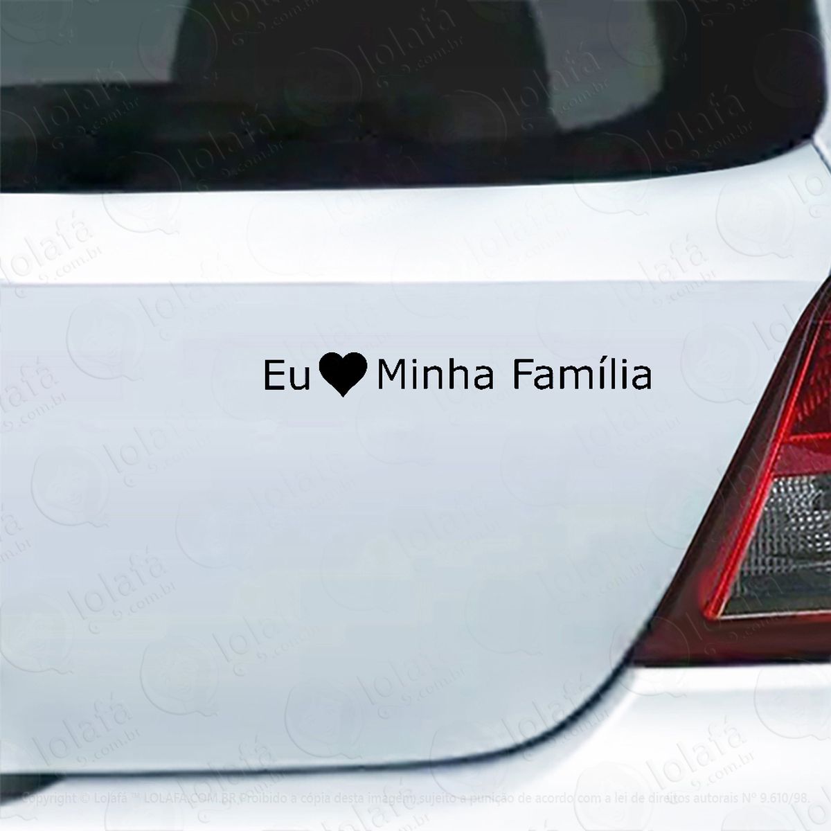 adesivo de carro eu amo minha família mod:4009