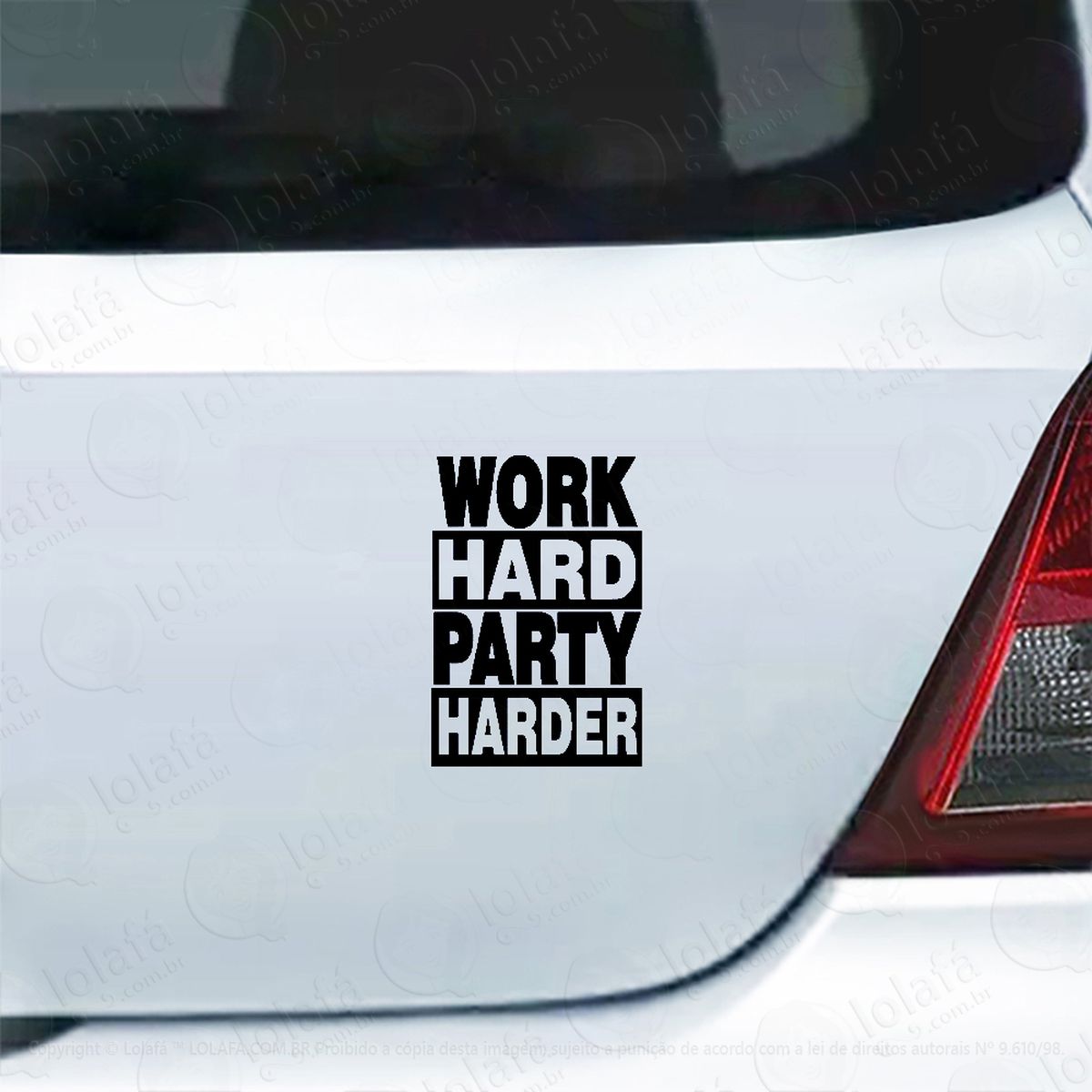 adesivo de carro work hard party harder mod:6094