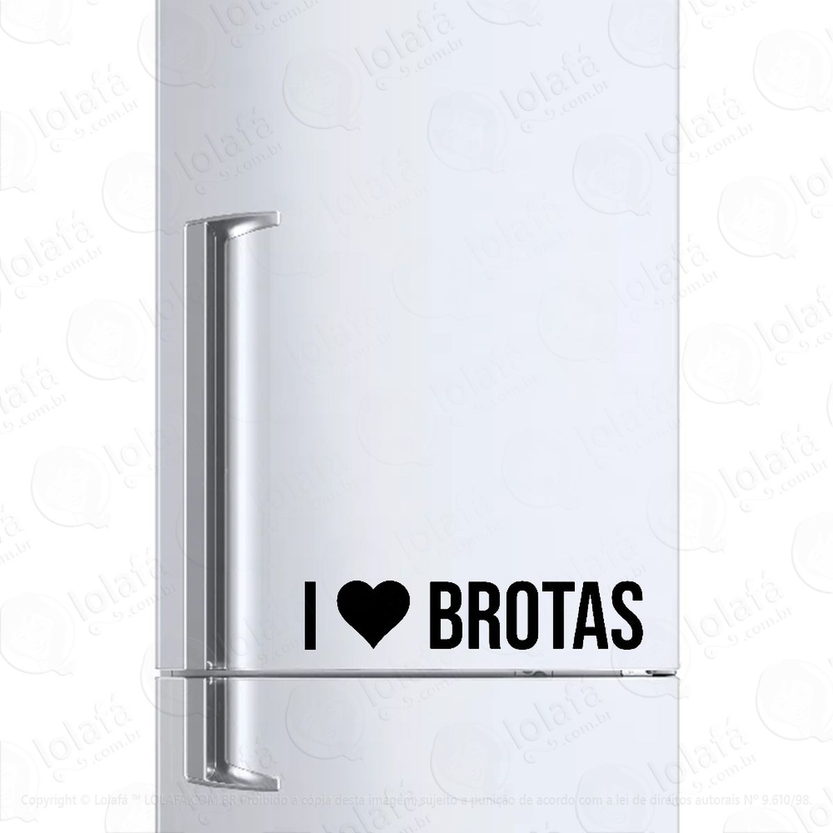 adesivo para geladeira eu amo brotas - i love brotas mod:6128