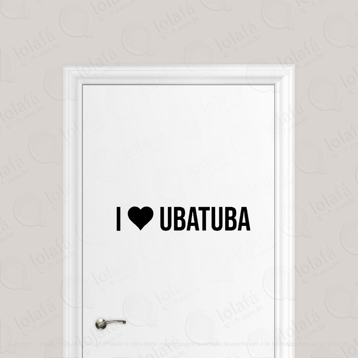 adesivo para porta eu amo ubatuba - i love ubatuba mod:6129