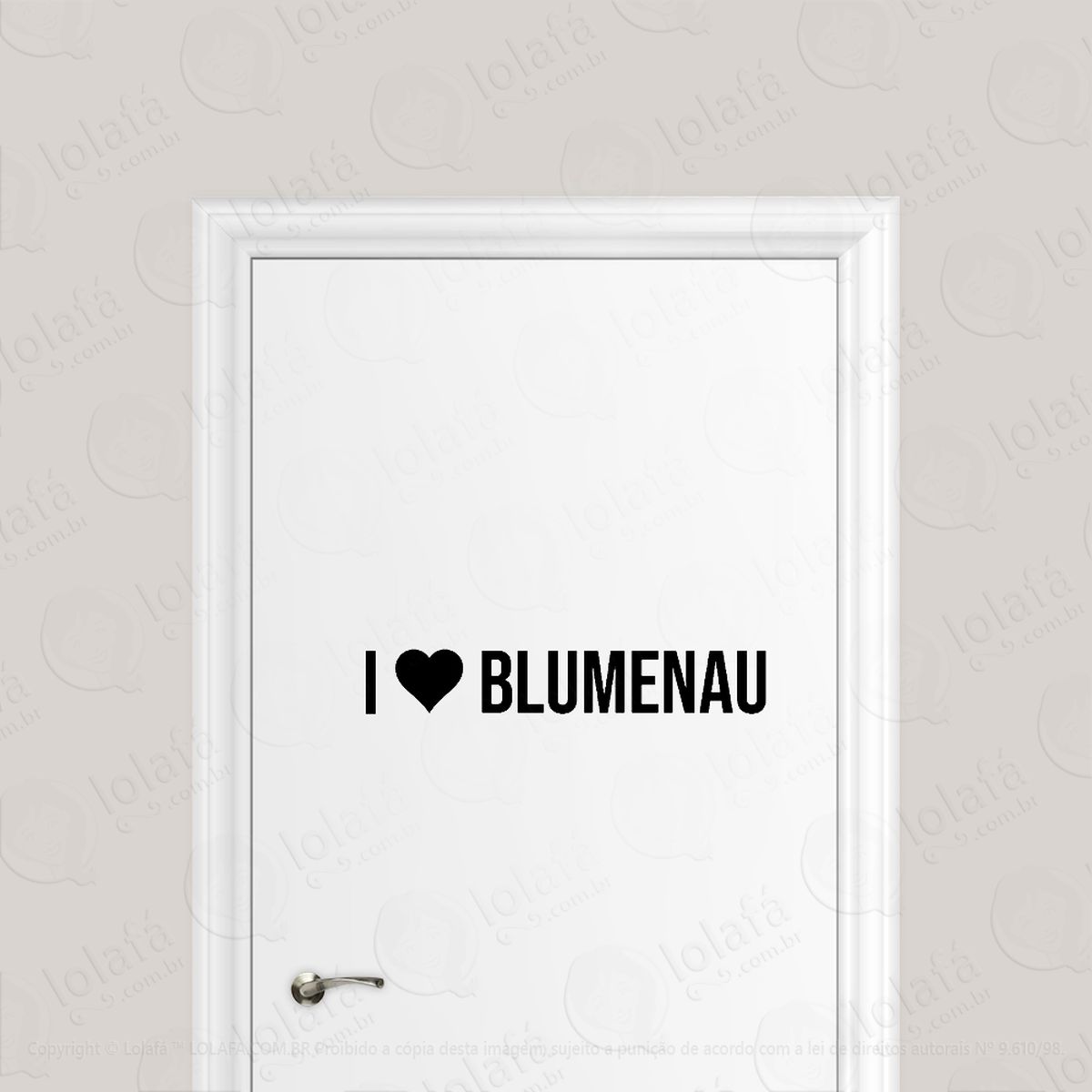 adesivo para porta eu amo blumenau - i love blumenau mod:6133