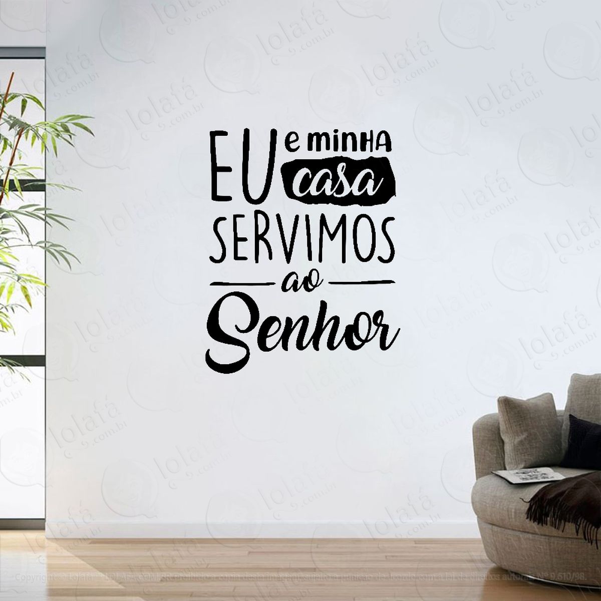 adesivo parede sala eu e minha casa servimos ao senhor mod:6379