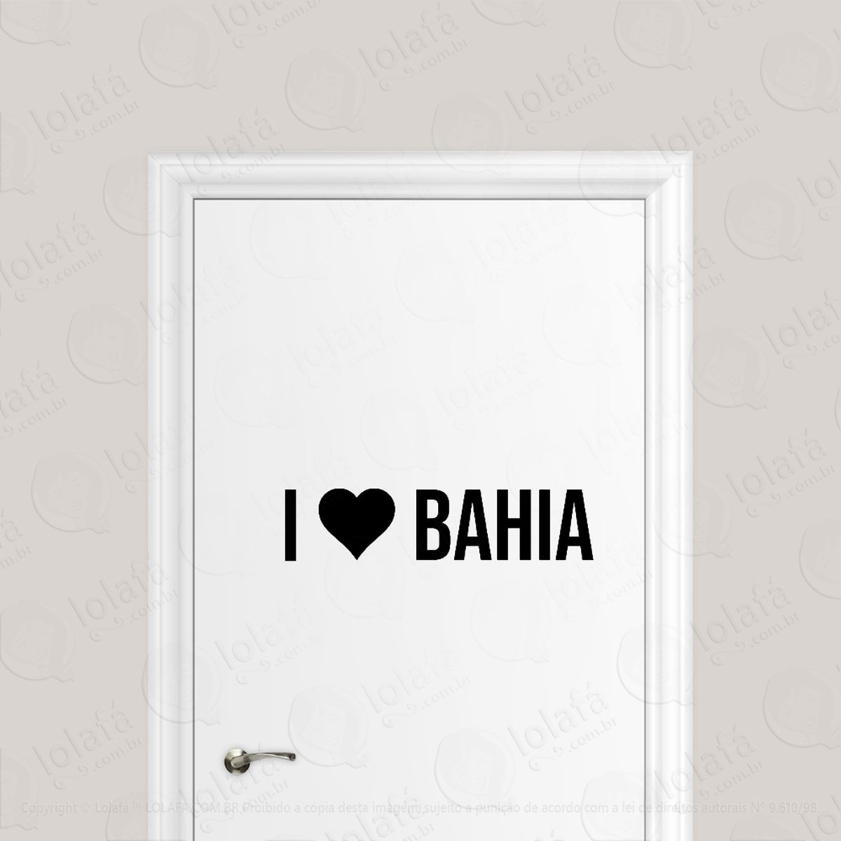 adesivo para porta eu amo bahia - i love ba mod:6623