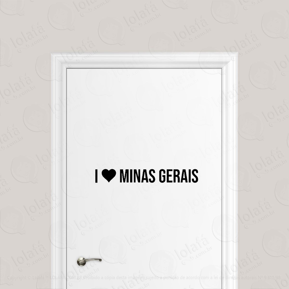 adesivo para porta eu amo minas gerais - i love mg mod:6649