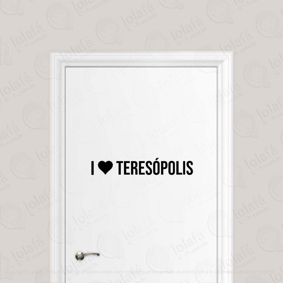 adesivo para porta eu amo teresópolis - i love mod:6687