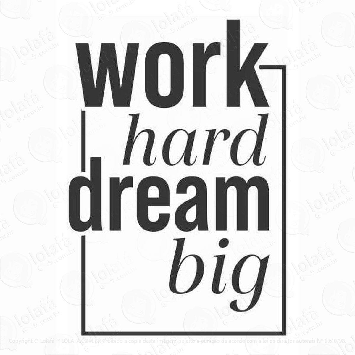 adesivo de parede decorativo frase motivacional work hard mod:440