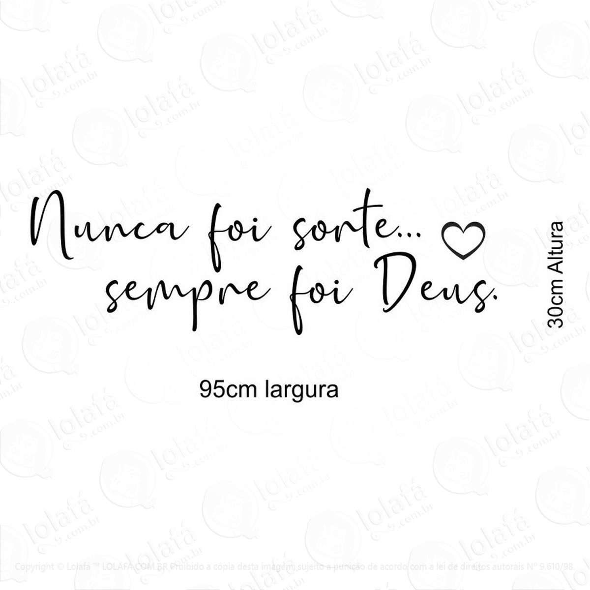 adesivo frase nunca foi sorte sempre foi deus 95x 10 cm mod:505