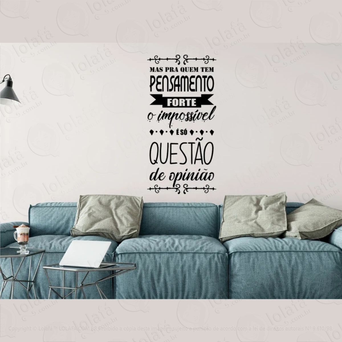 adesivo decorativo frase pra quem tem pensamento forte mod:661