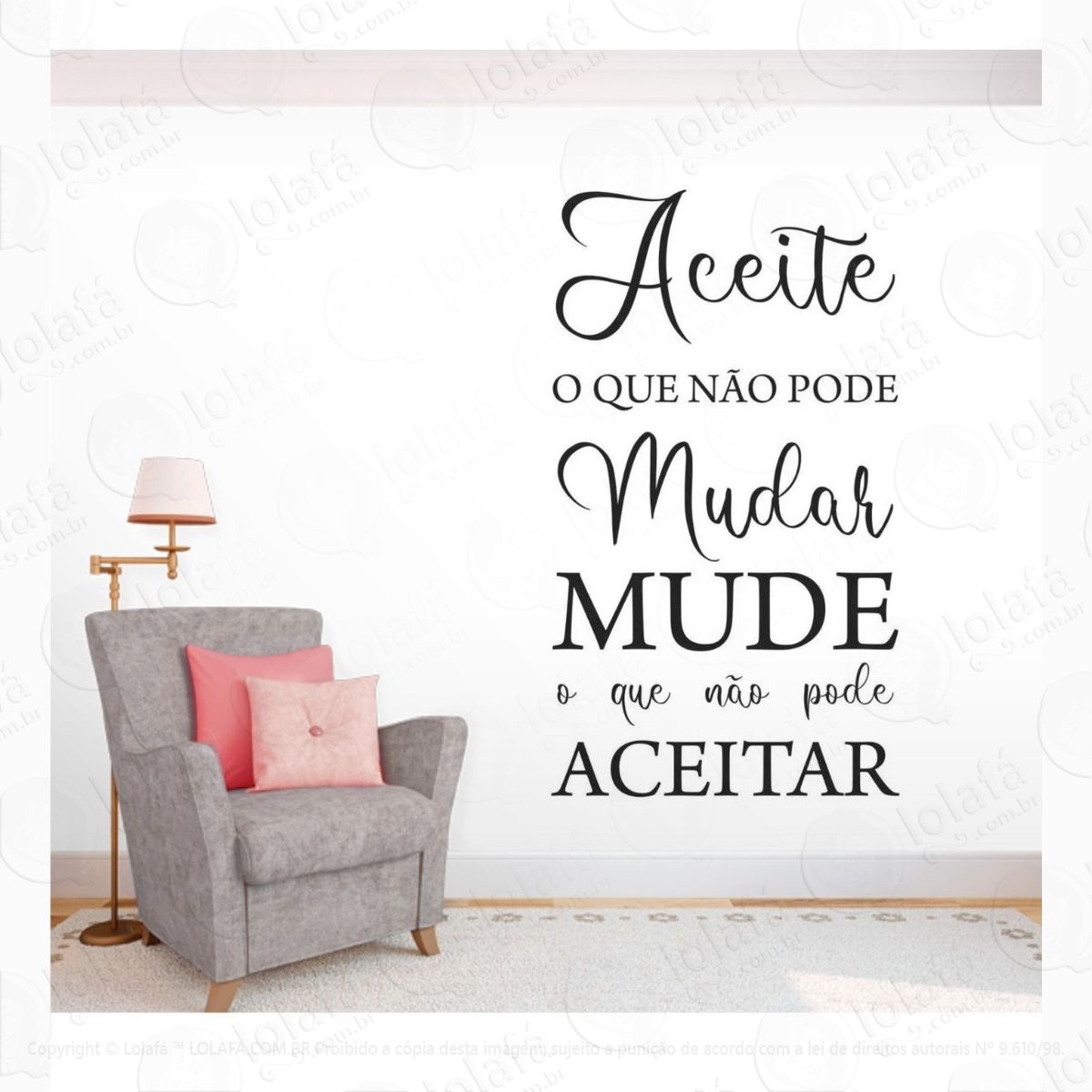 adesivo decorativo parede frase quarto aceite mudar não mude mod:700