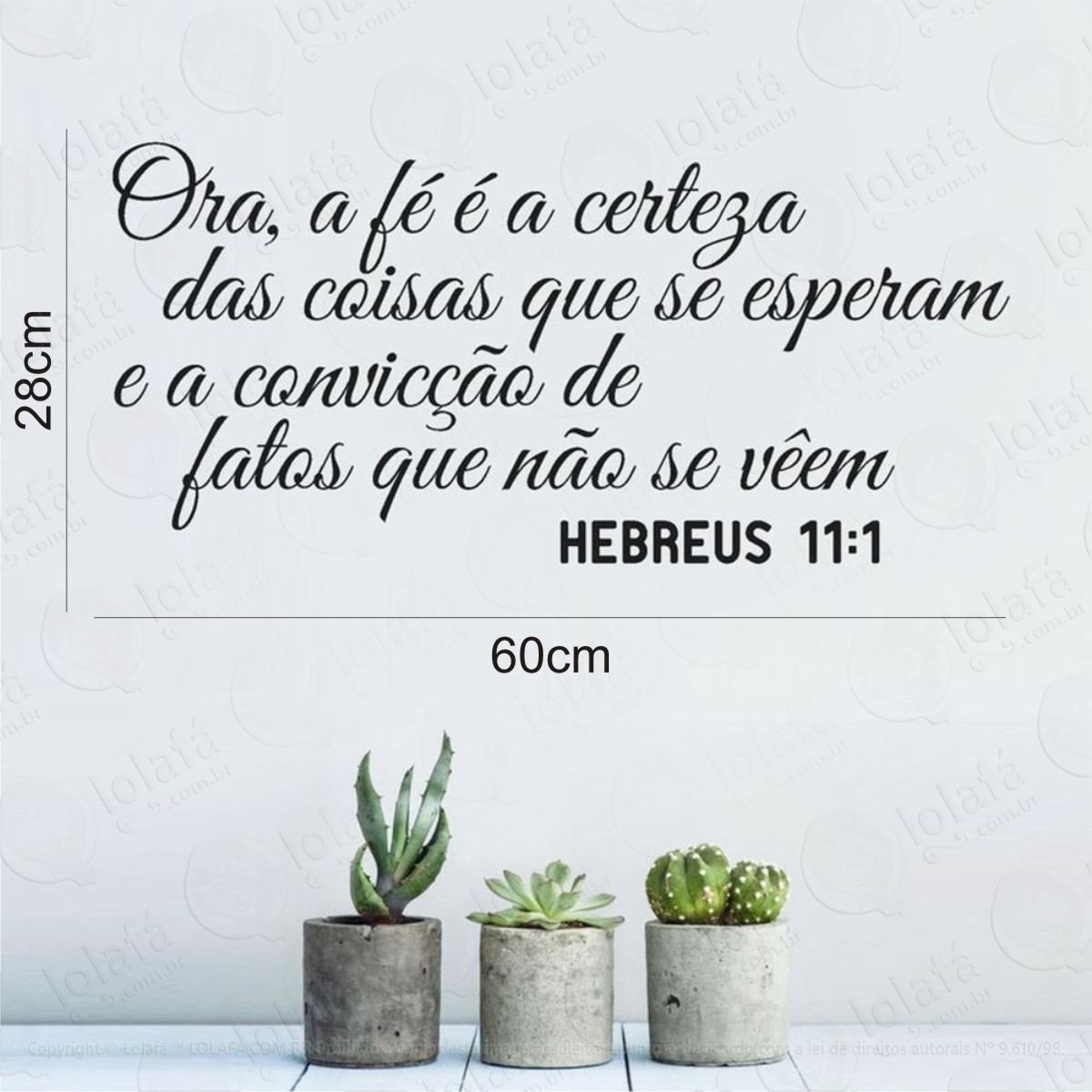 adesivo frase bíblica hebreus 11:1 ora a fé É a certeza mod:897