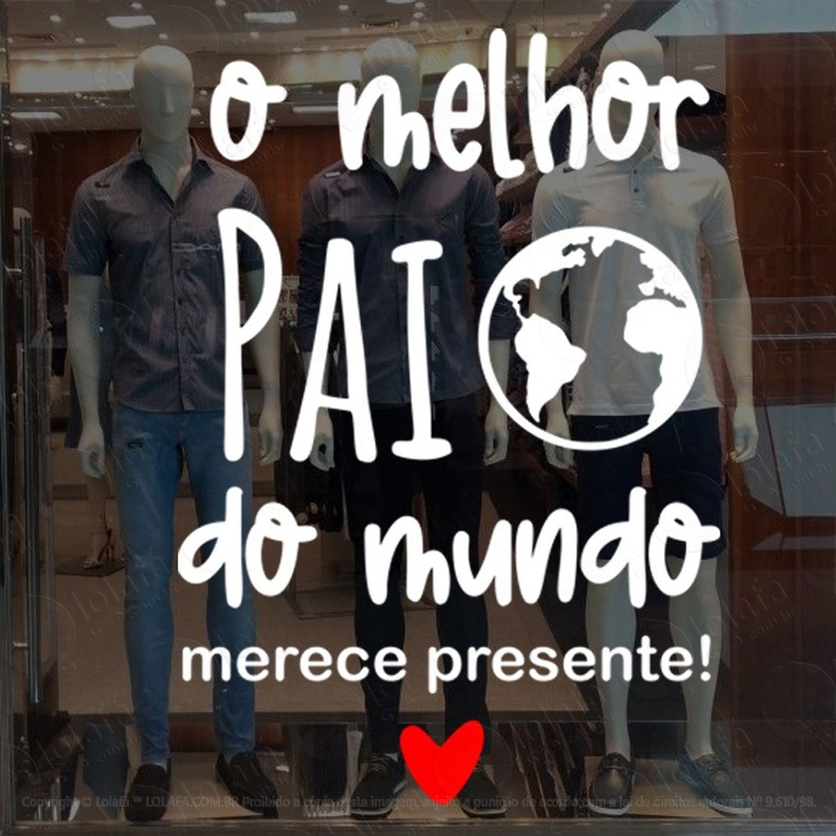 adesivo para vitrine o melhor pai do mundo merece presente mod:1953