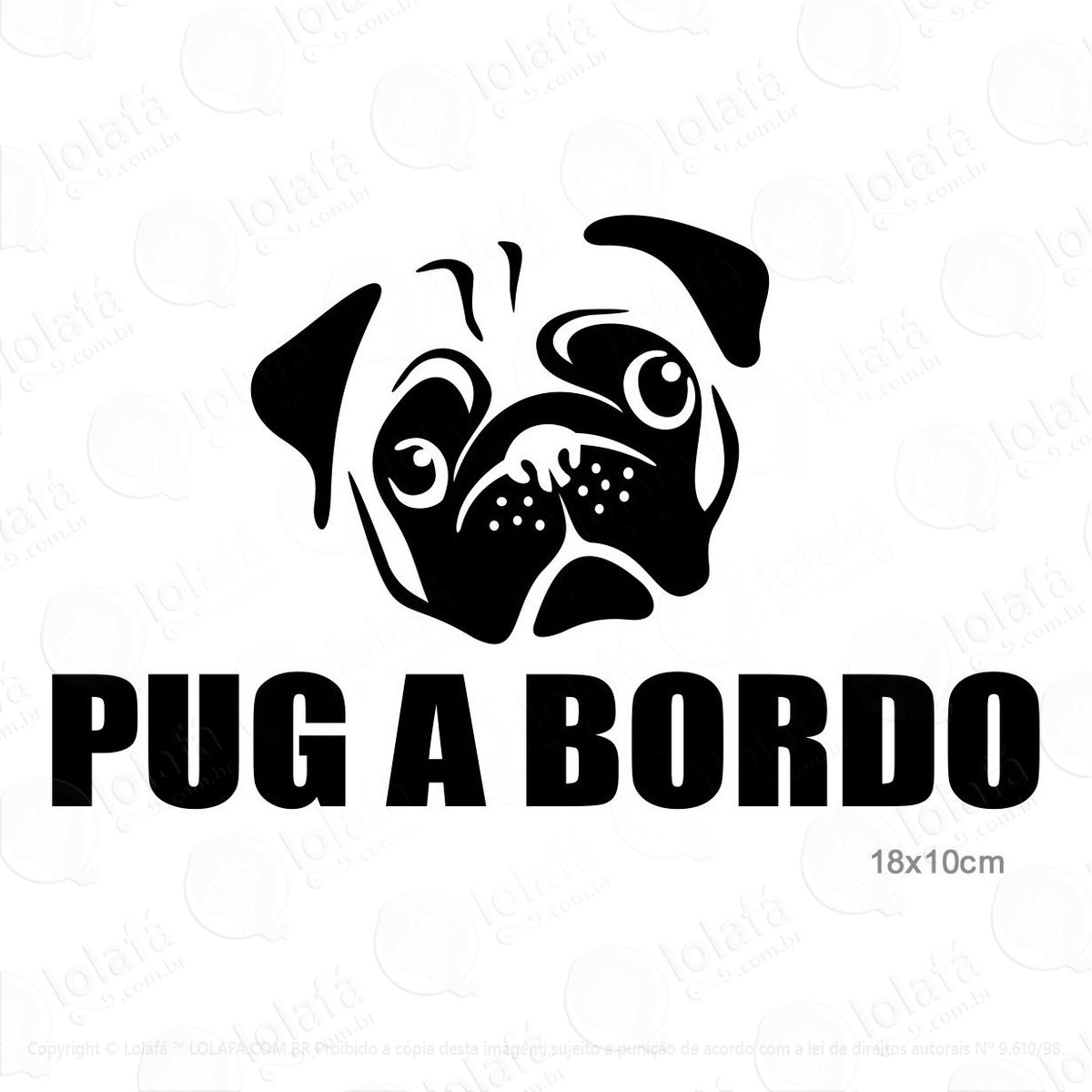 adesivo pug a bordo carro automotivo cachorro dog humor mod:2975