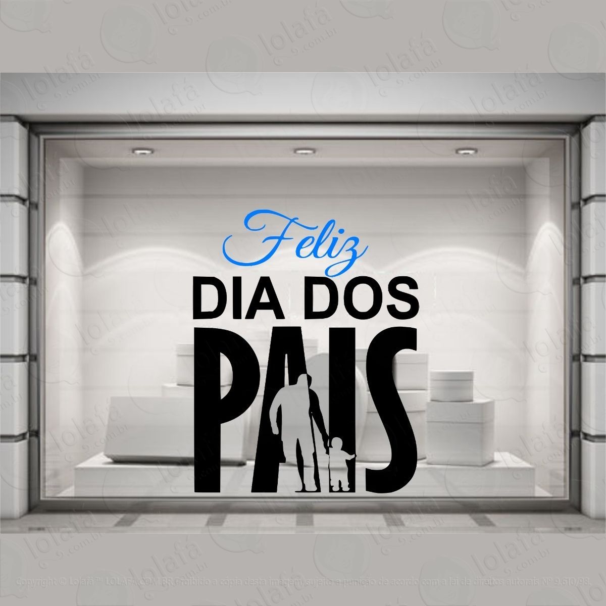 adesivo vitrine dia dos pais loja shopping decoração mod:4070